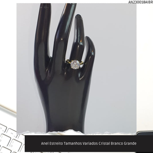 Anel Estreito Tamanhos Variados Cristal Branco Grande  - Código.: AN230018AIBR  - Peso.: 2.7 gr