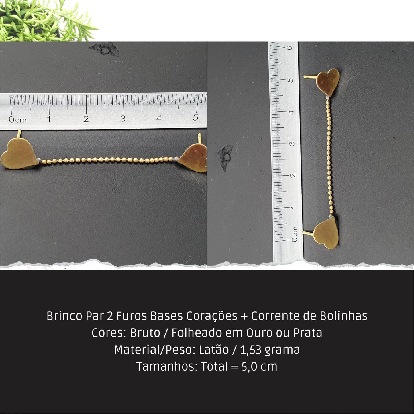 Brinco Par 2 Furos Bases Corações + Corrente de Bolinhas  - Código.: BR230002AIBR  - Peso.: 1.5 gr