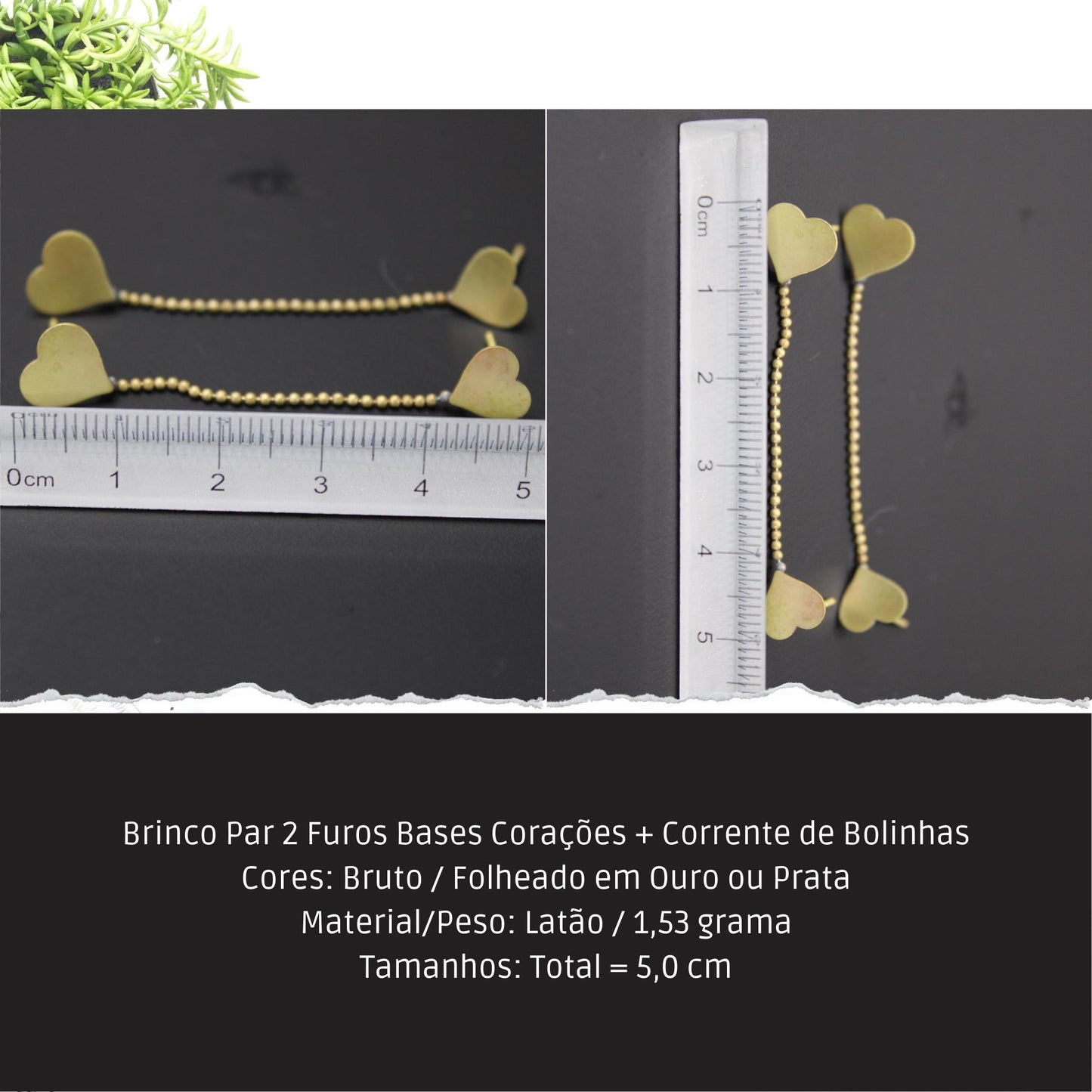 Brinco Par 2 Furos Bases Corações + Corrente de Bolinhas  - Código.: BR230002AIBR  - Peso.: 1.5 gr