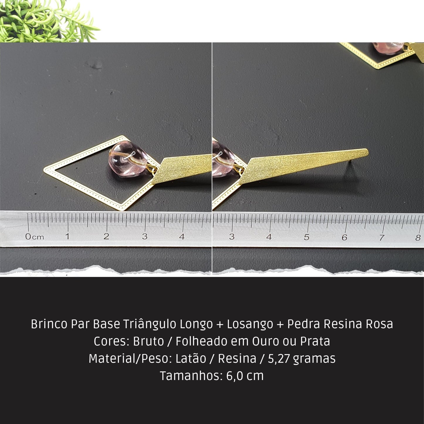 Brinco Par Base Triângulo Longo + Losango + Pedra Resina Rosa  - Código.: BR230009AIBR  - Peso.: 5.3 gr
