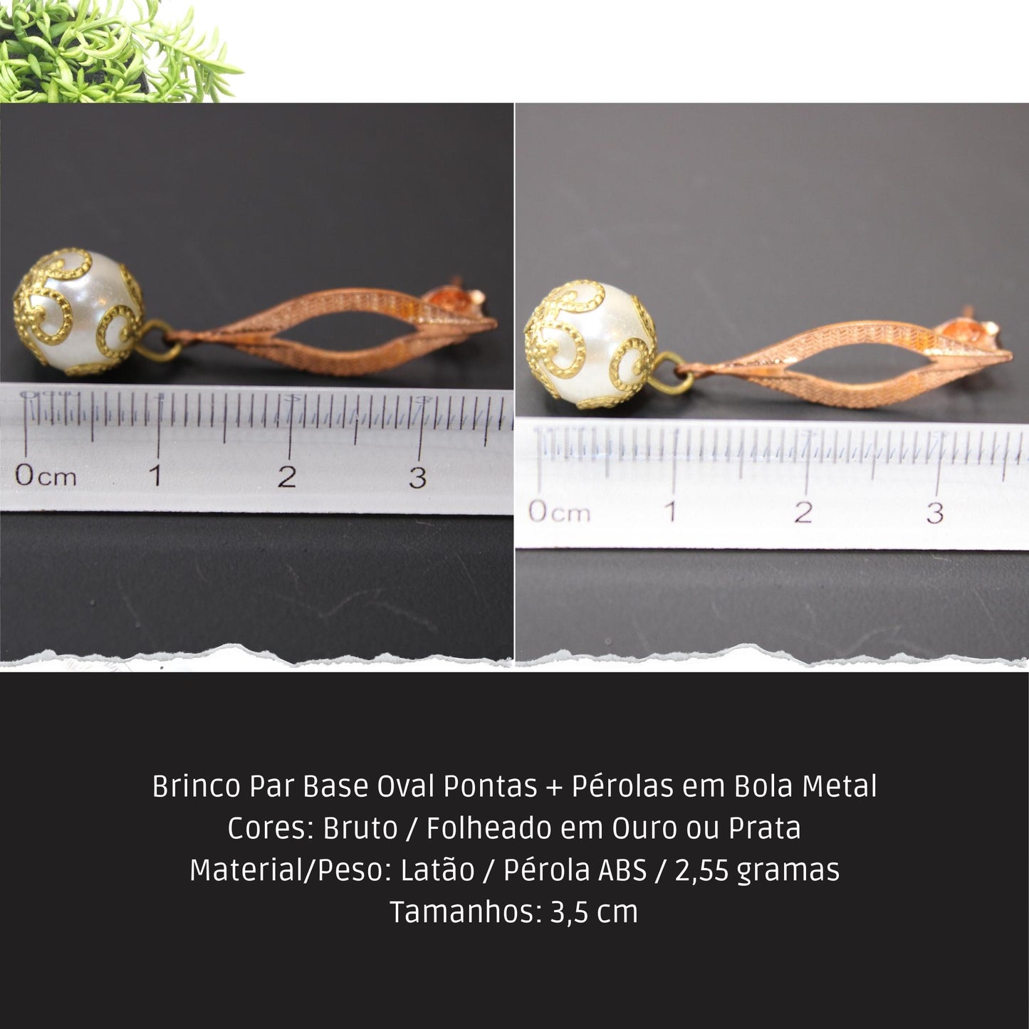 Brinco Par Base Oval Pontas + Pérolas em Bola Metal  - Código.: BR230010AIBR  - Peso.: 2.6 gr