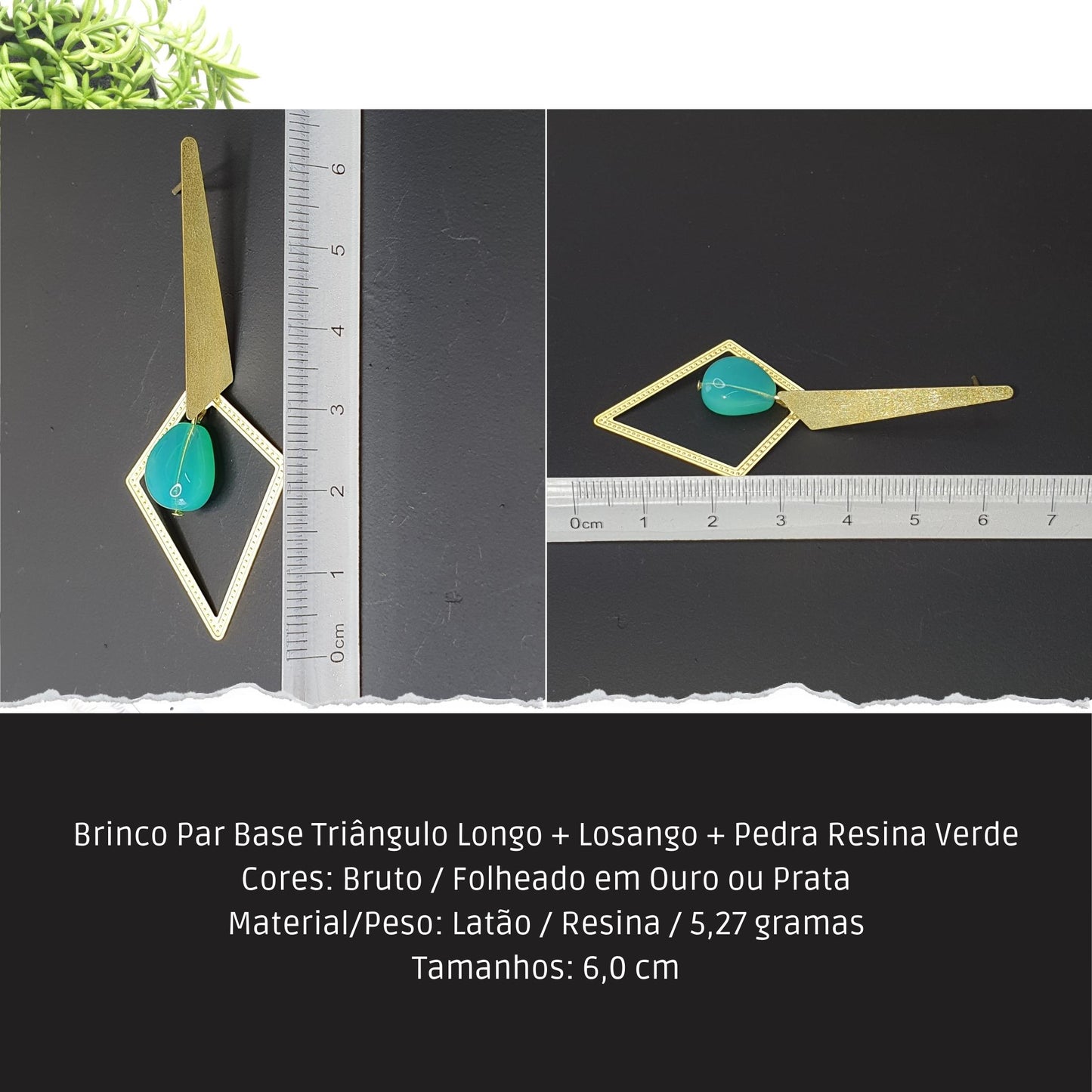 Brinco Par Base Triângulo Longo + Losango + Pedra Resina Verde  - Código.: BR230011AIBR  - Peso.: 5.3 gr