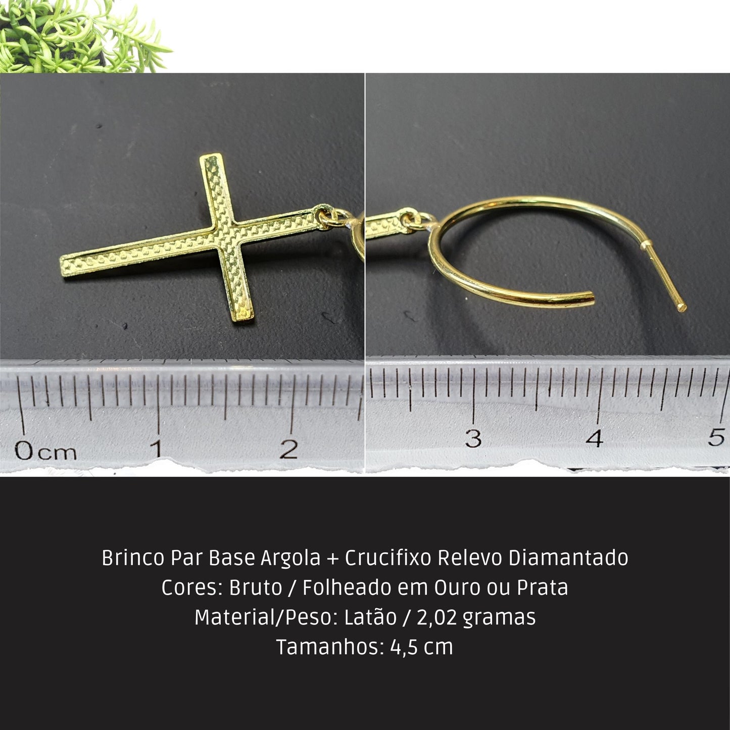 Brinco Par Base Argola + Crucifixo Relevo Diamantado  - Código.: BR230016AIBR  - Peso.: 2.0 gr