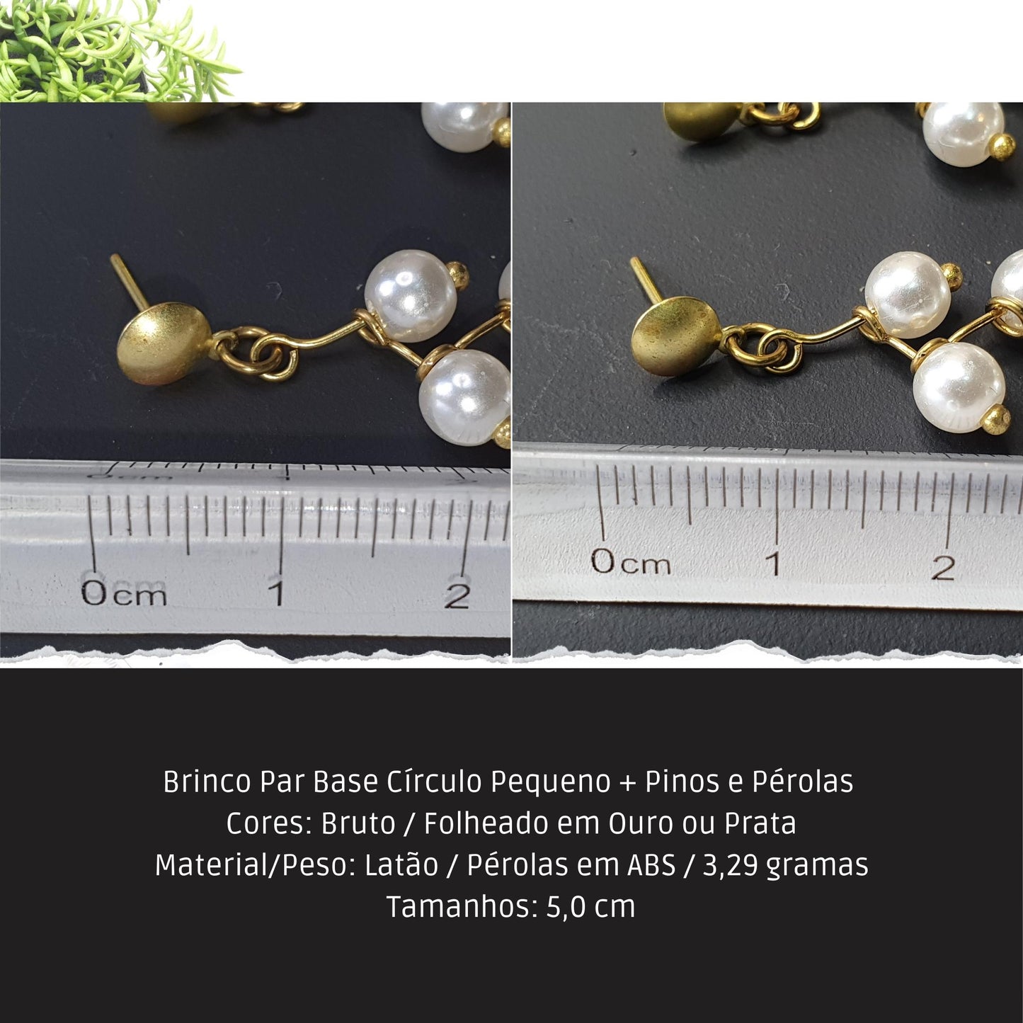 Brinco Par Base Círculo Pequeno + Pinos e Pérolas   - Código.: BR230018AIBR  - Peso.: 3.3 gr