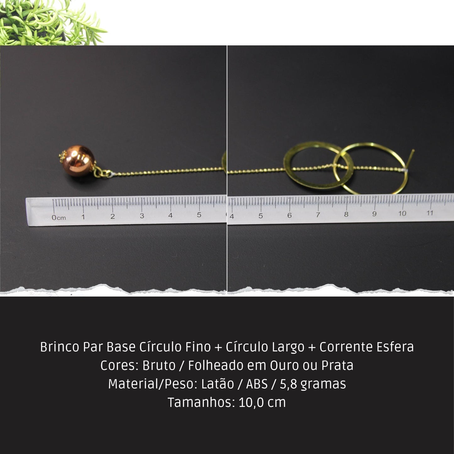 Brinco Par Base Círculo Fino + Círculo Largo + Corrente Esfera  - Código.: BR230019AIBR  - Peso.: 5.8 gr