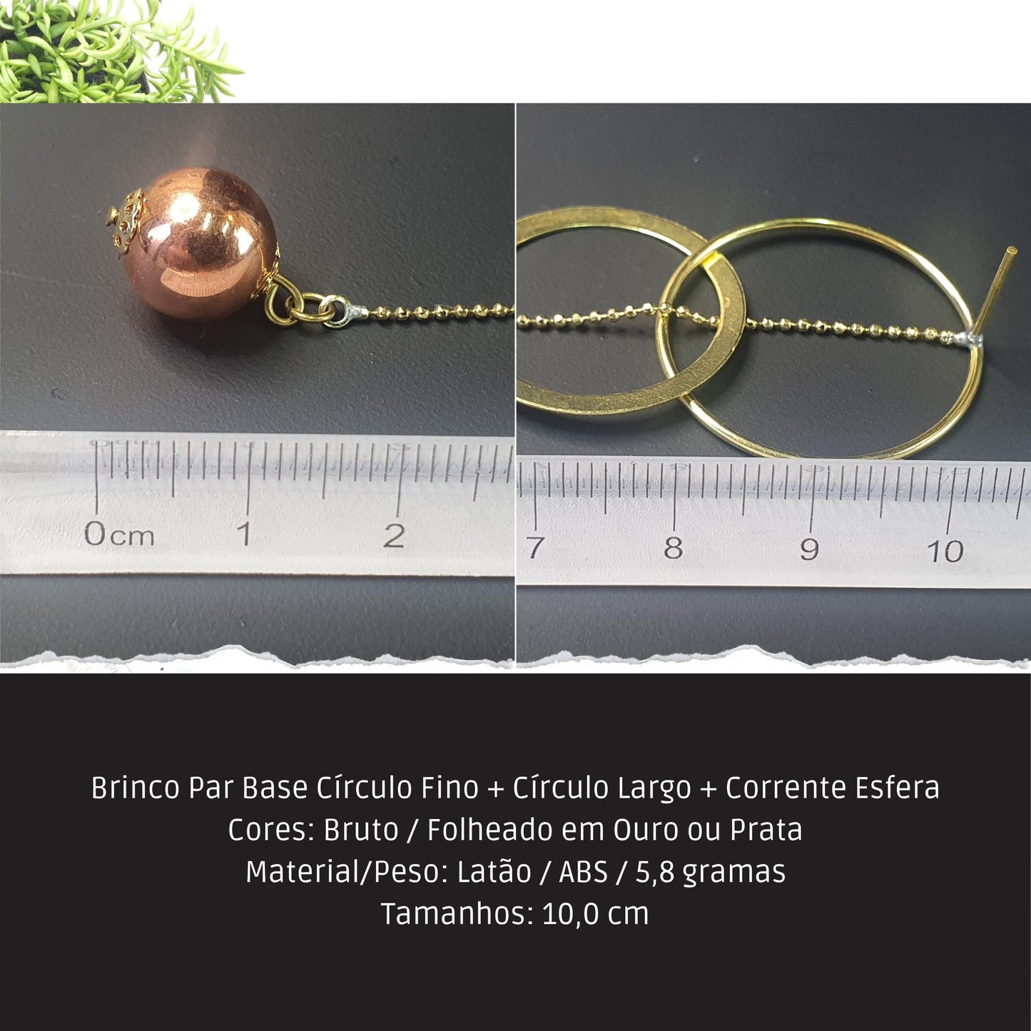 Brinco Par Base Círculo Fino + Círculo Largo + Corrente Esfera  - Código.: BR230019AIBR  - Peso.: 5.8 gr