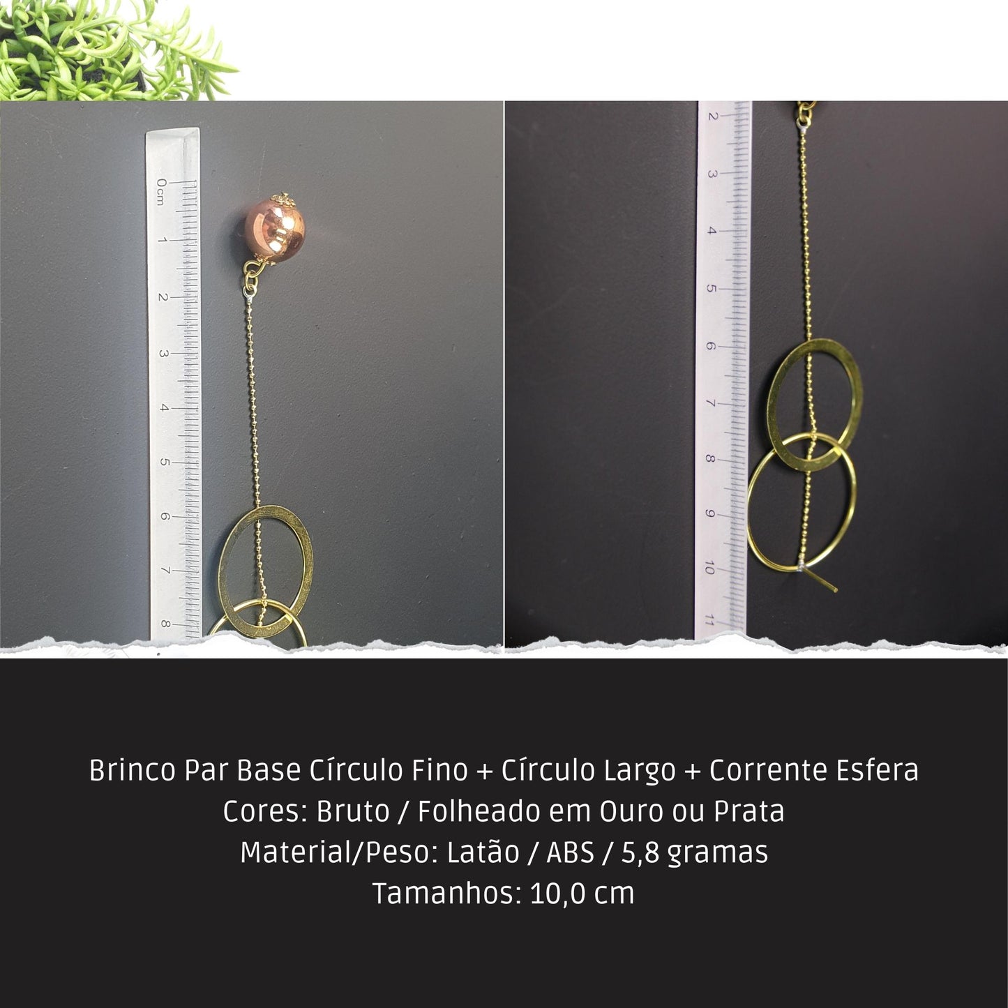 Brinco Par Base Círculo Fino + Círculo Largo + Corrente Esfera  - Código.: BR230019AIBR  - Peso.: 5.8 gr