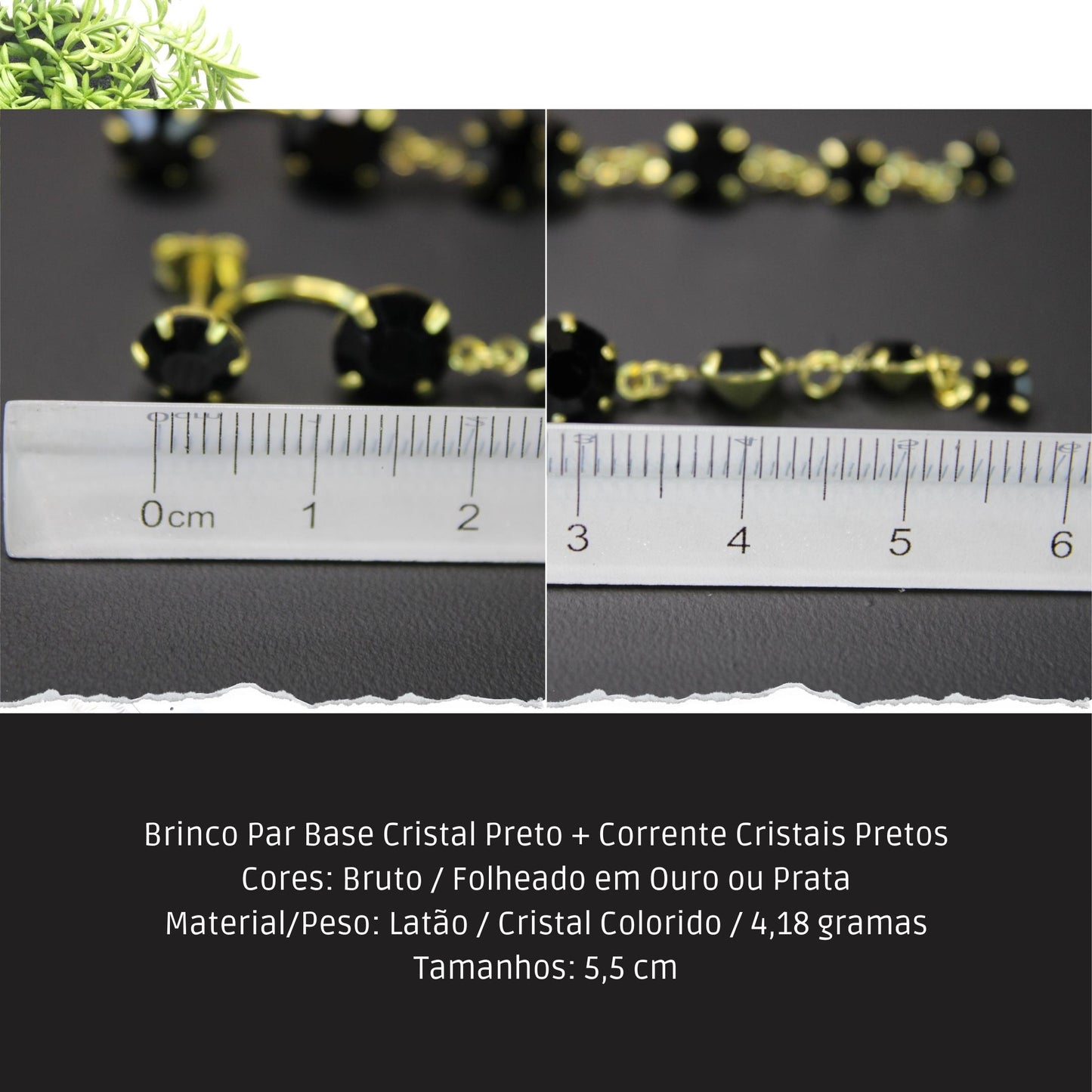 Brinco Par Base Cristal Preto + Corrente Cristais Petros  - Código.: BR230022AIBR  - Peso.: 4.2 gr