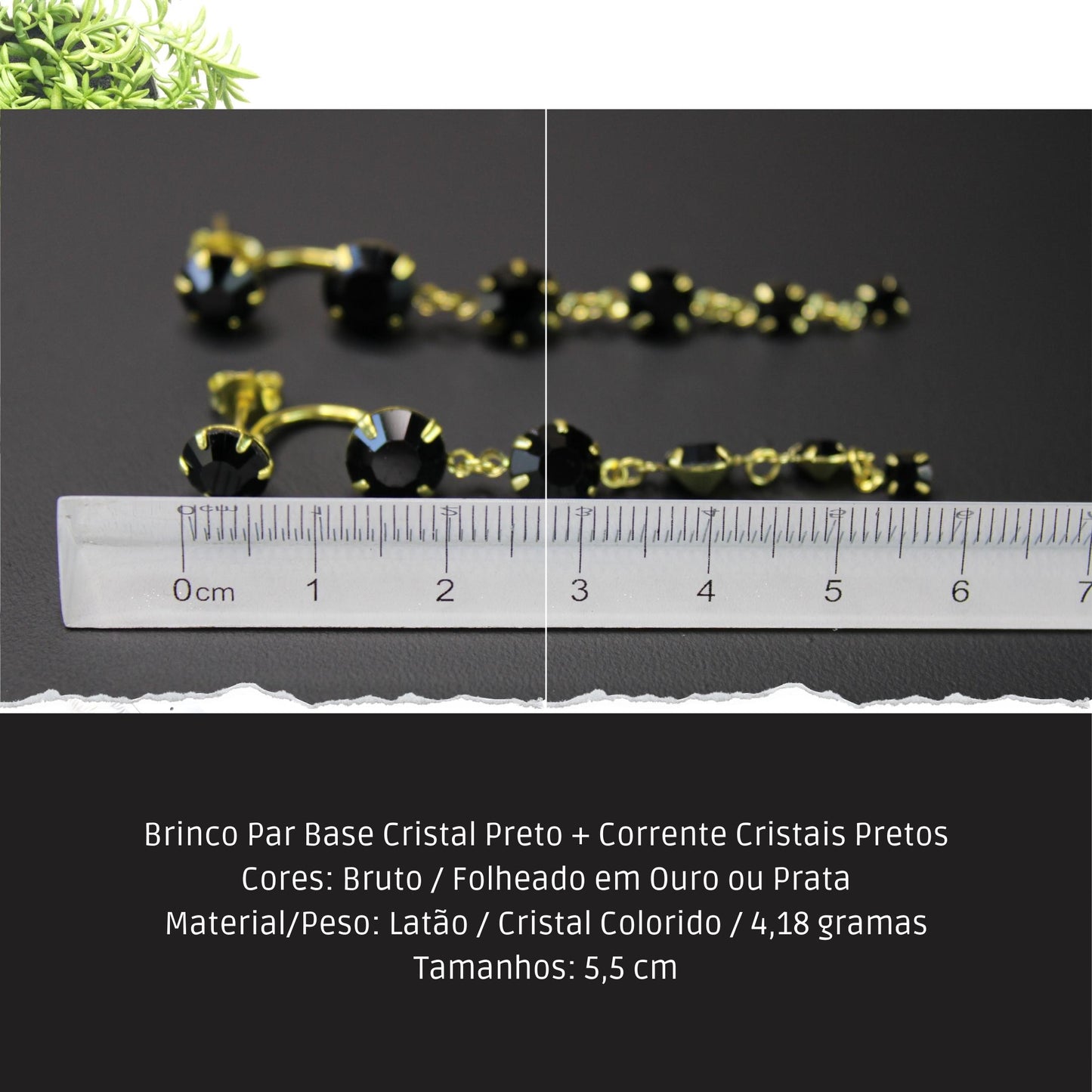 Brinco Par Base Cristal Preto + Corrente Cristais Petros  - Código.: BR230022AIBR  - Peso.: 4.2 gr