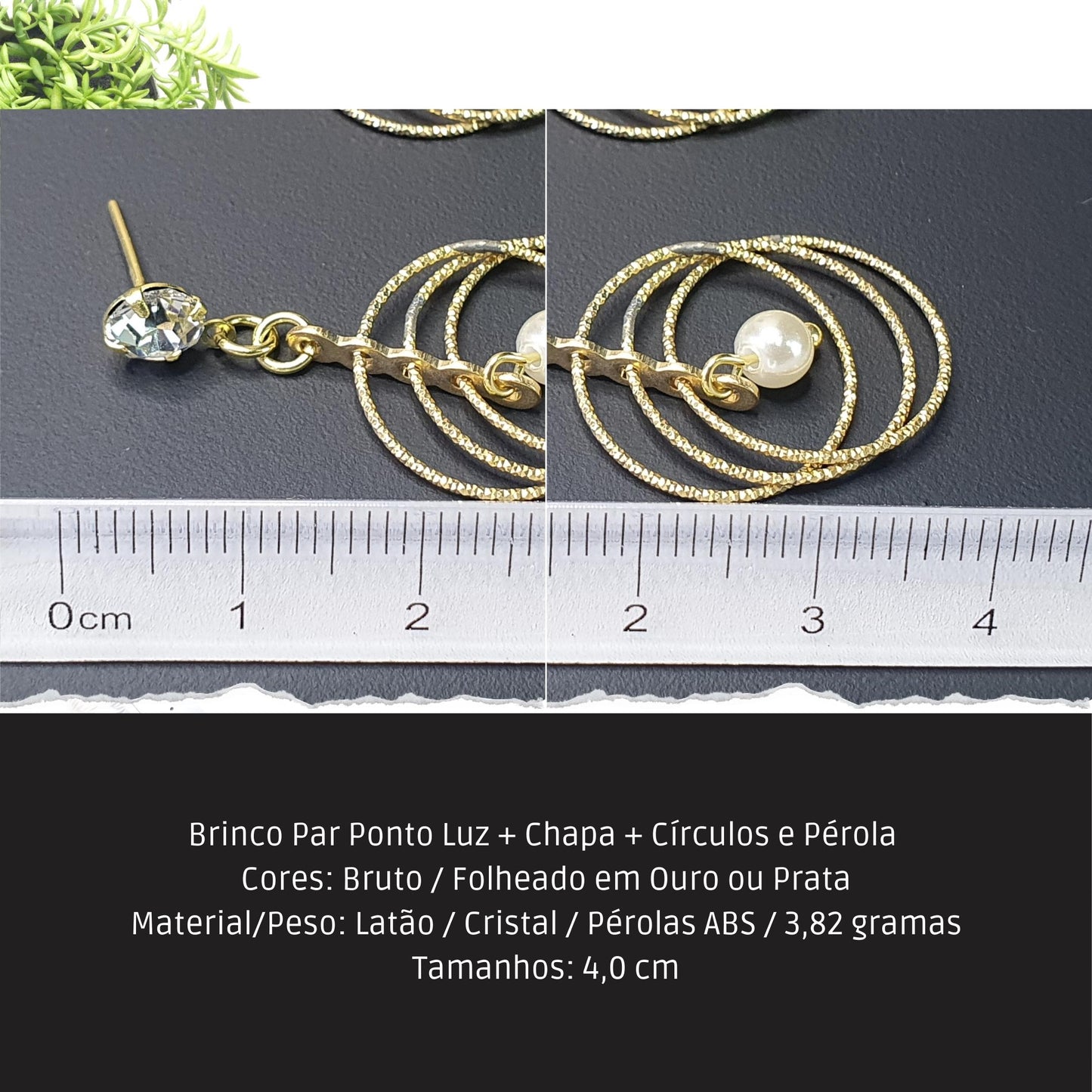 Brinco Par Ponto Luz + Chapa + Círculos e Pérola   - Código.: BR230027AIBR  - Peso.: 2.8 gr