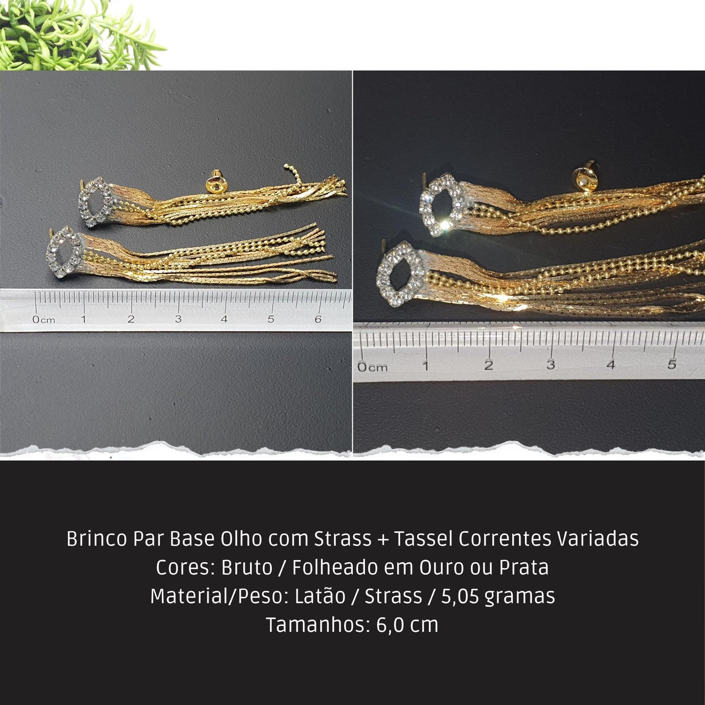 Brinco Par Base Olho com Strass + Tassel Correntes Variadas  - Código.: BR230029AIBR  - Peso.: 5.1 gr