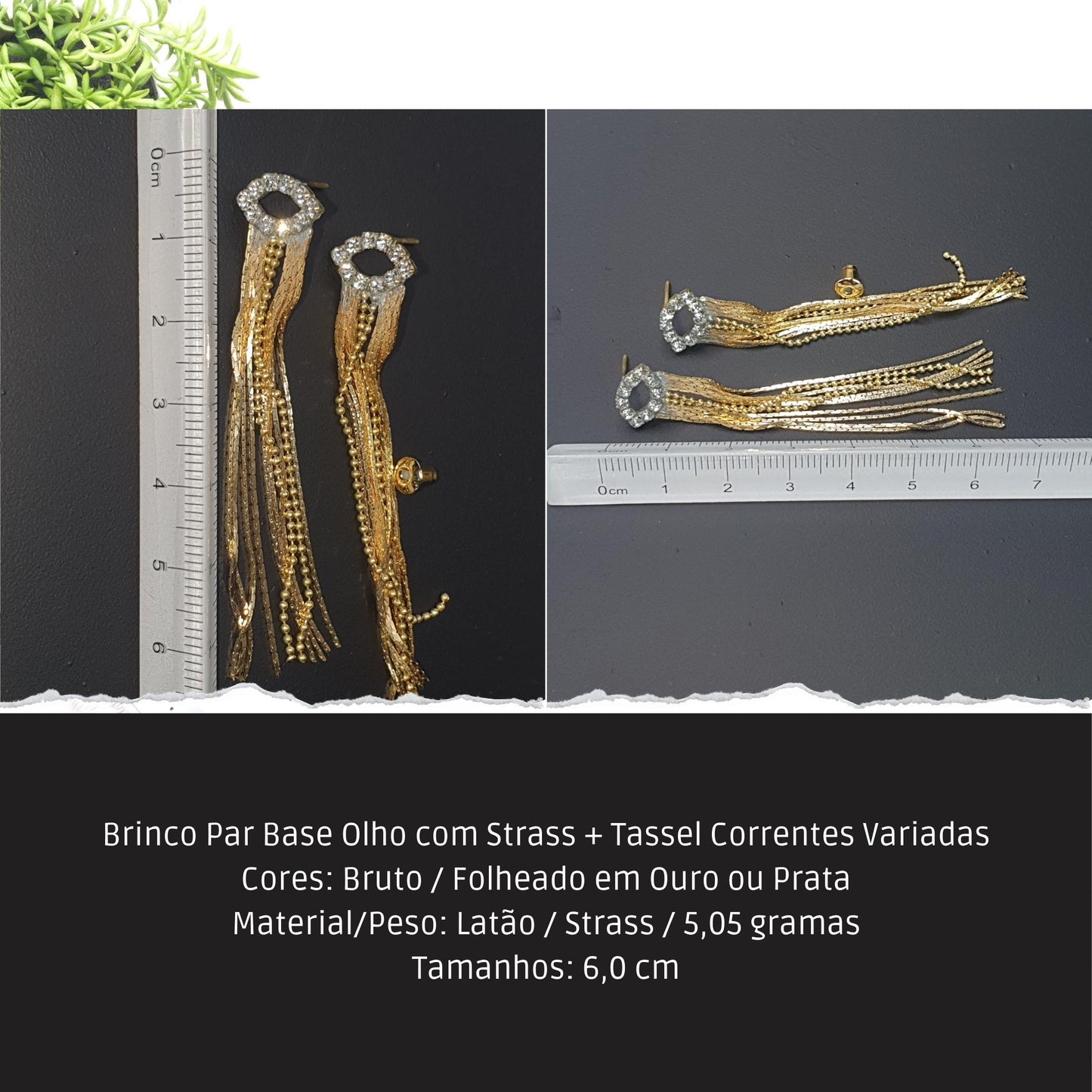 Brinco Par Base Olho com Strass + Tassel Correntes Variadas  - Código.: BR230029AIBR  - Peso.: 5.1 gr