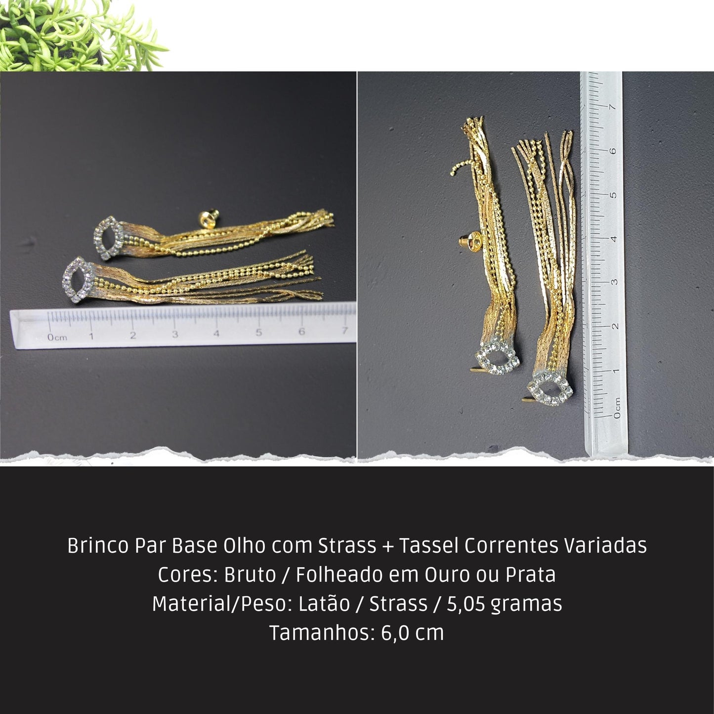 Brinco Par Base Olho com Strass + Tassel Correntes Variadas  - Código.: BR230029AIBR  - Peso.: 5.1 gr