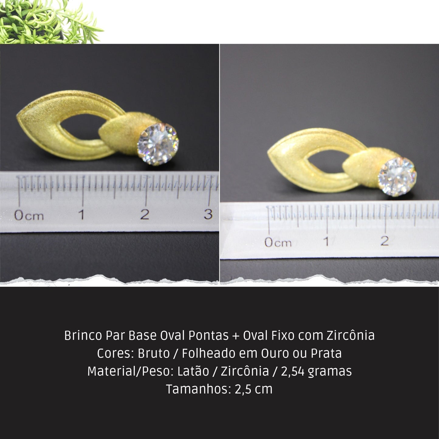 Brinco Par Base Oval Pontas + Oval Fixo com Zircônia  - Código.: BR230034AIBR  - Peso.: 2.5 gr
