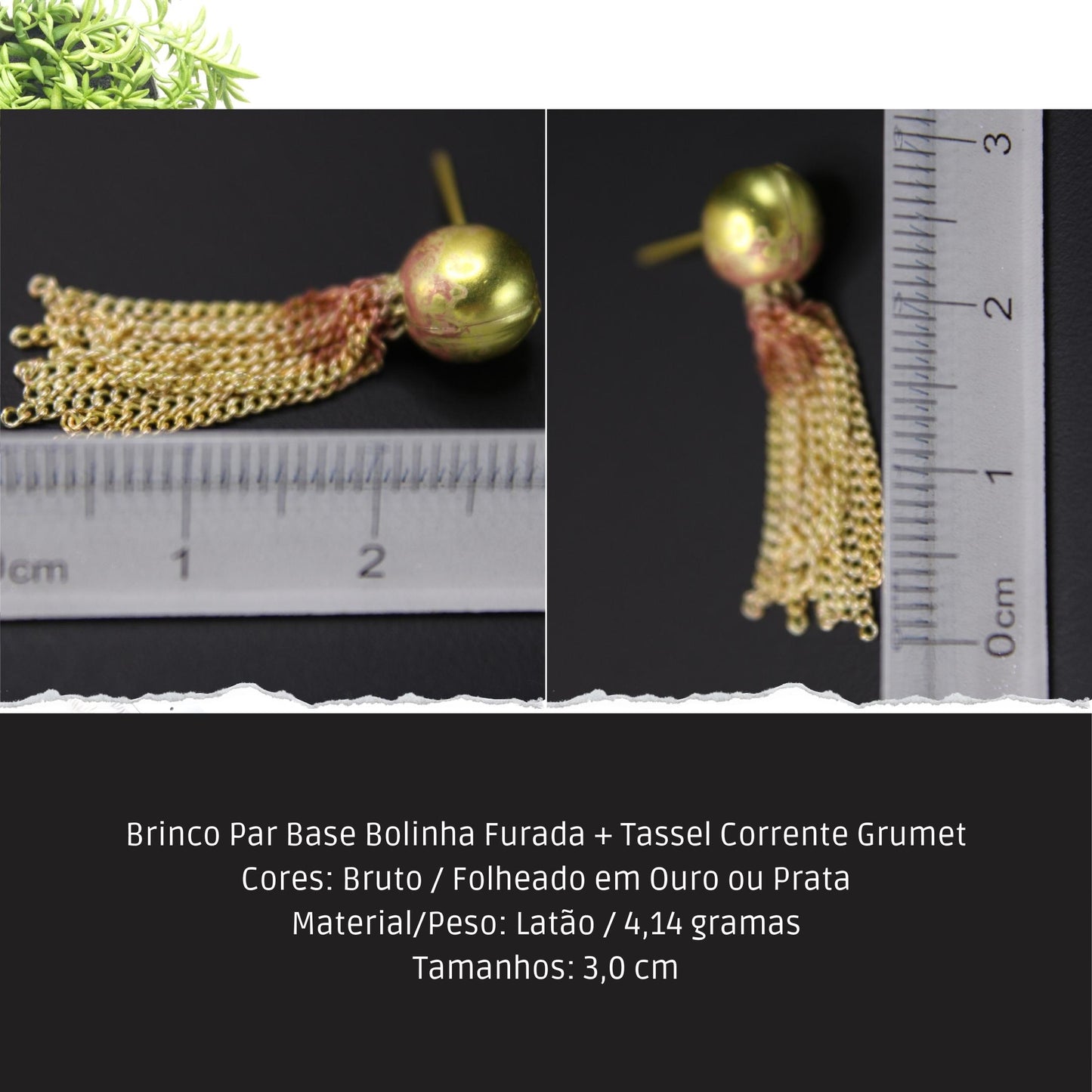 Brinco Par Base Bolinha Furada + Tassel Corrente Grumet  - Código.: BR230052AIBR  - Peso.: 4.1 gr