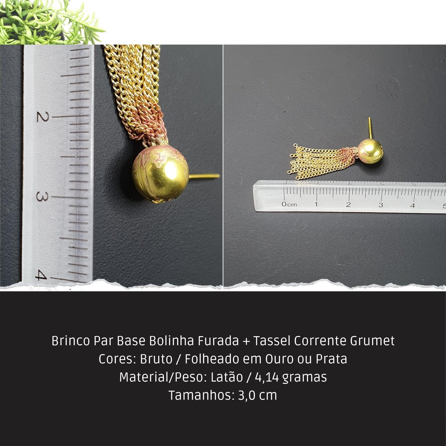 Brinco Par Base Bolinha Furada + Tassel Corrente Grumet  - Código.: BR230052AIBR  - Peso.: 4.1 gr