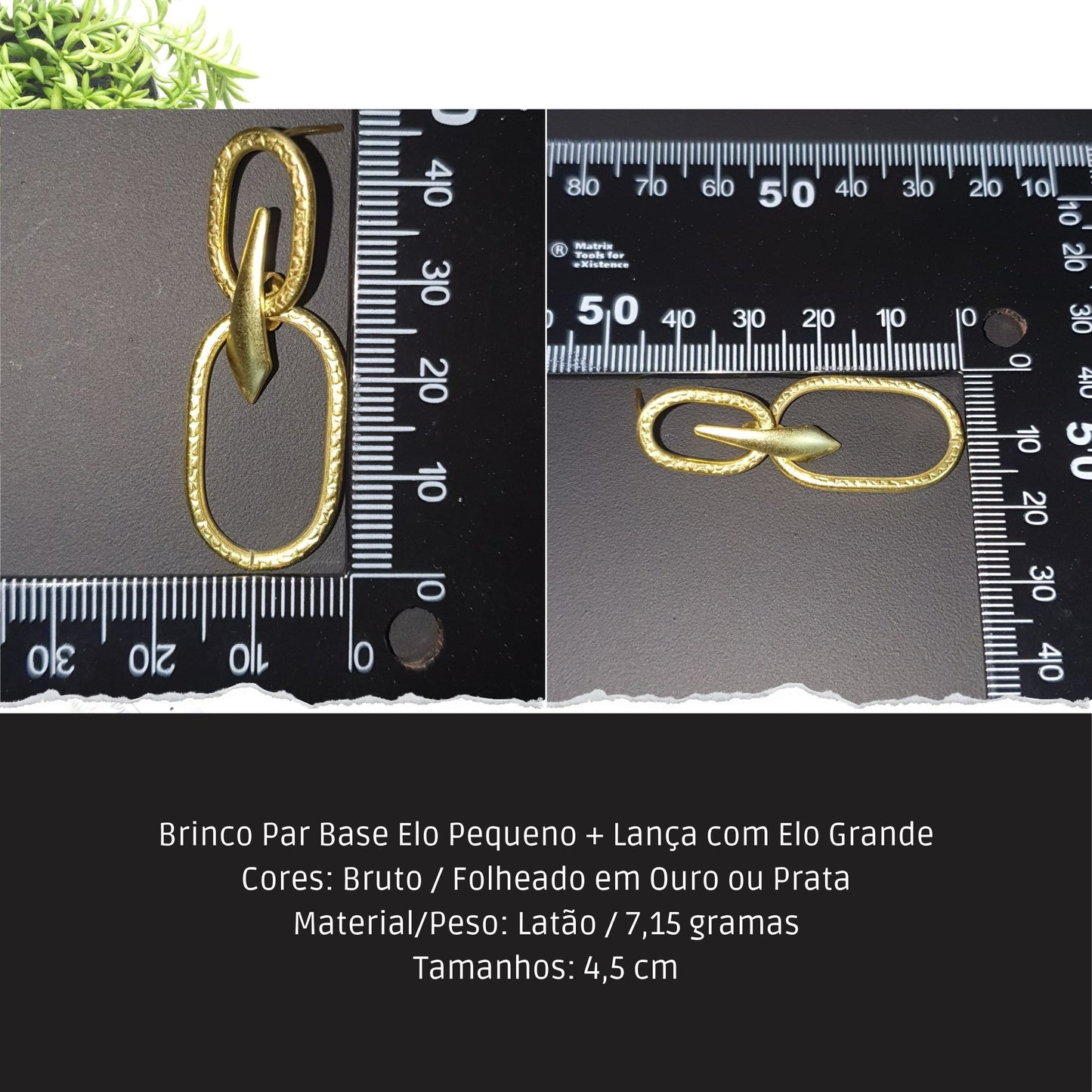 Brinco Par Base Elo Pequeno + Lança com Elo Grande  - Código.: BR230054AIBR  - Peso.: 7.2 gr