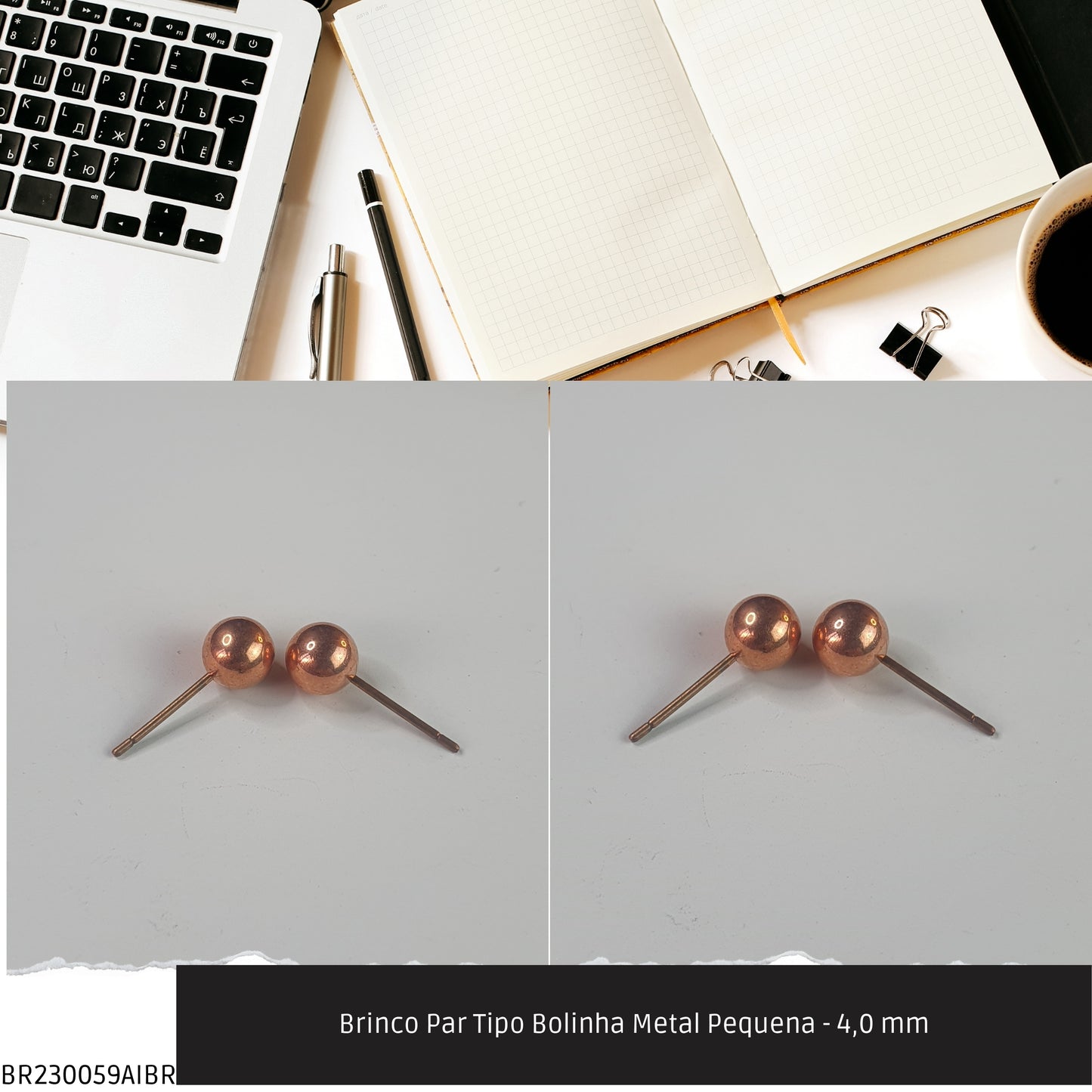 Brinco Par Tipo Bolinha Metal Pequena - 4.0 mm  - Código.: BR230059AIBR  - Peso.: 0.4 gr