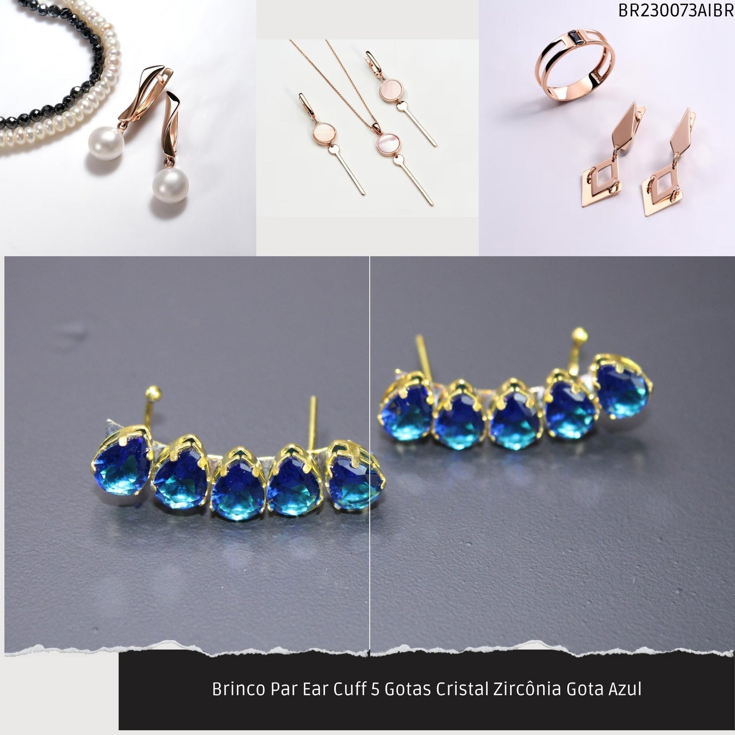Brinco Par Ear Cuff 5 Gotas Cristal Zircônia Gota Azul  - Código.: BR230073AIBR  - Peso.: 5.3 gr
