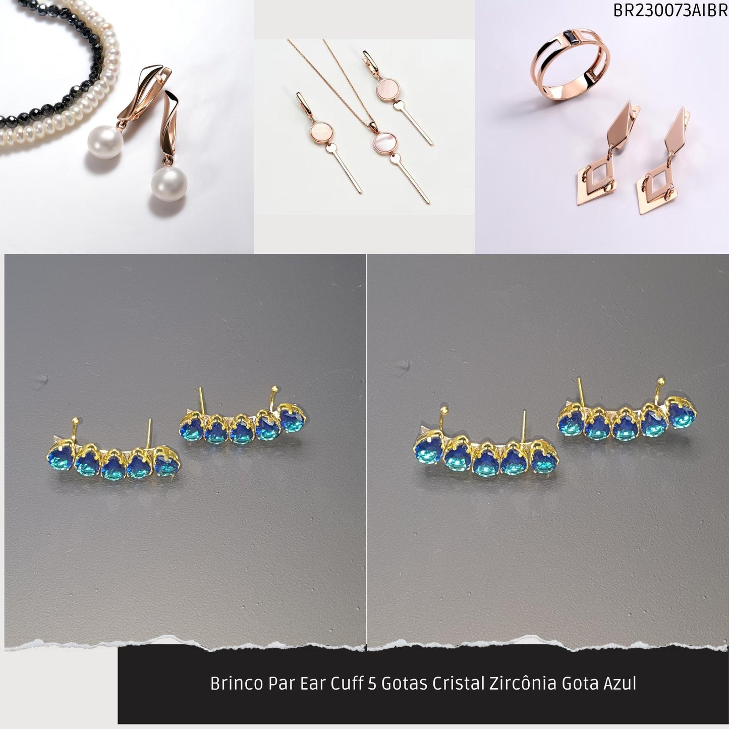Brinco Par Ear Cuff 5 Gotas Cristal Zircônia Gota Azul  - Código.: BR230073AIBR  - Peso.: 5.3 gr