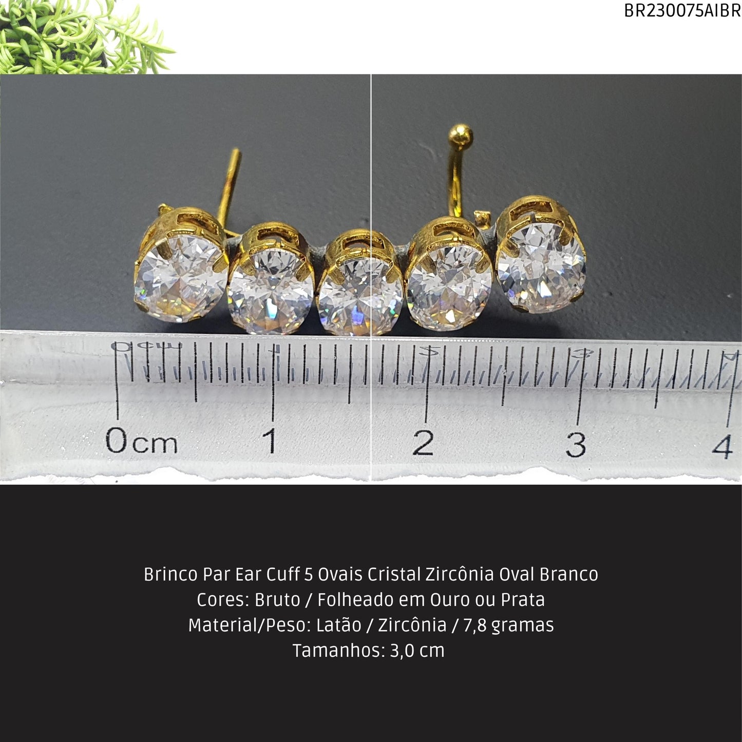 Brinco Par Ear Cuff 5 Ovais Cristal Zircônia Oval Branco  - Código.: BR230075AIBR  - Peso.: 7.8 gr
