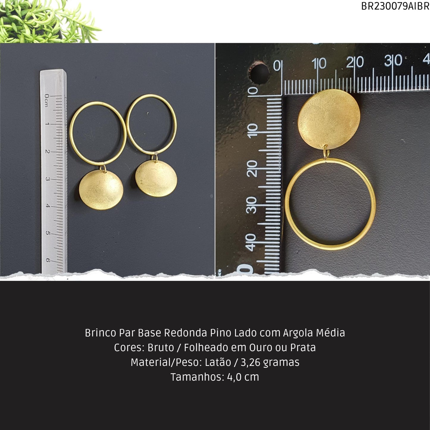 Brinco Par Base Redonda Pino Lado com Argola Média  - Código.: BR230079AIBR  - Peso.: 3.3 gr