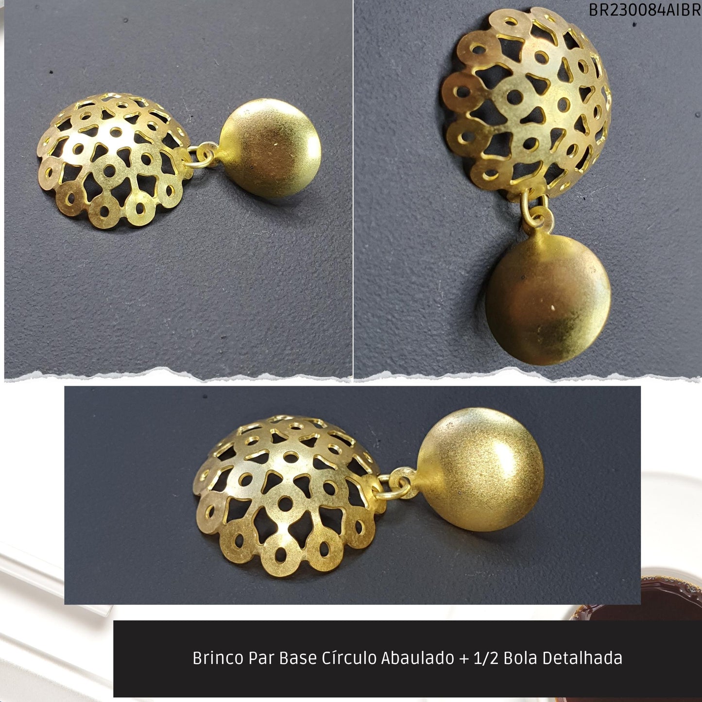 Brinco Par Base Círculo Abaulado + 1/2 Bola Detalhada  - Código.: BR230084AIBR  - Peso.: 2.4 gr
