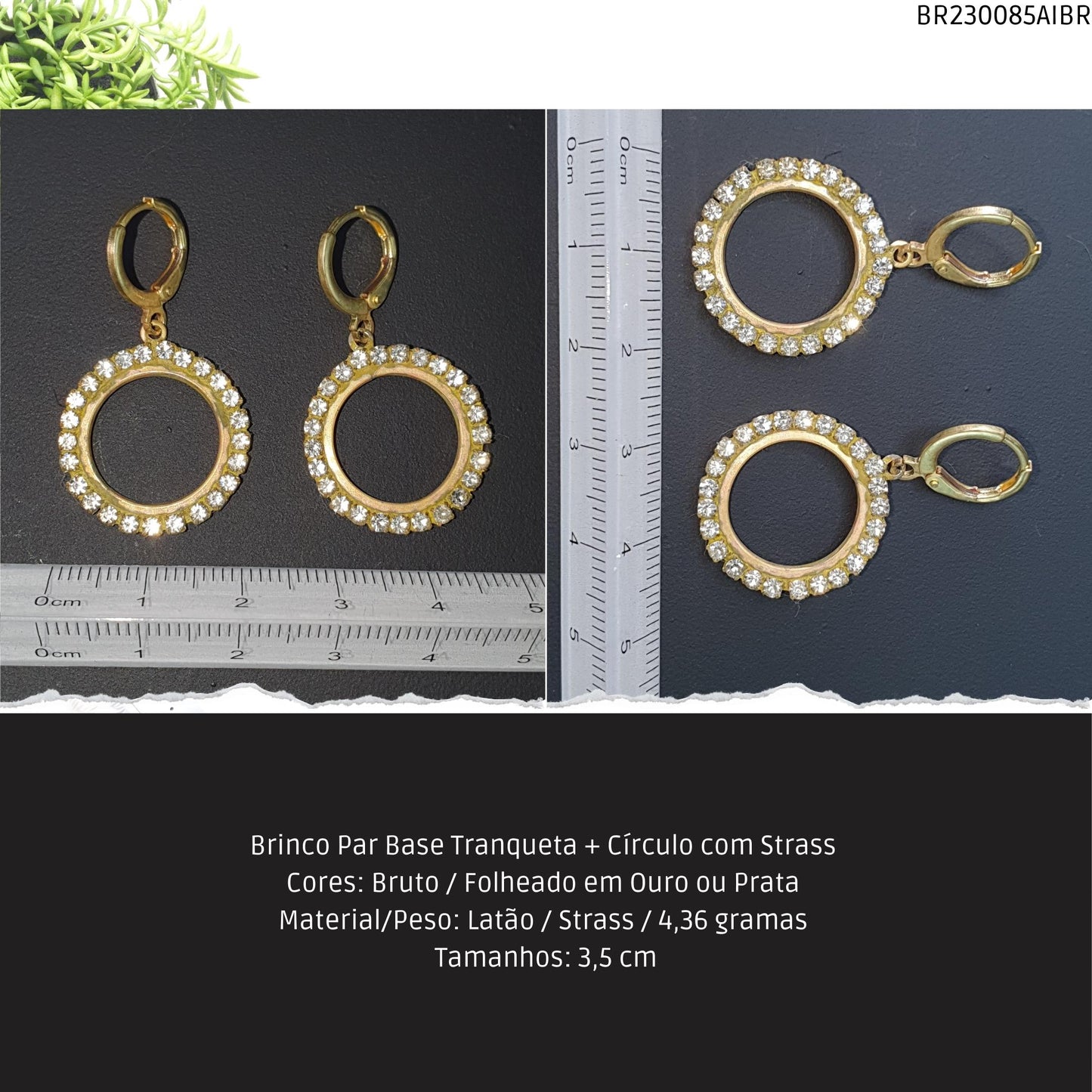 Brinco Par Base Tranqueta + Círculo com Strass  - Código.: BR230085AIBR  - Peso.: 4.4 gr
