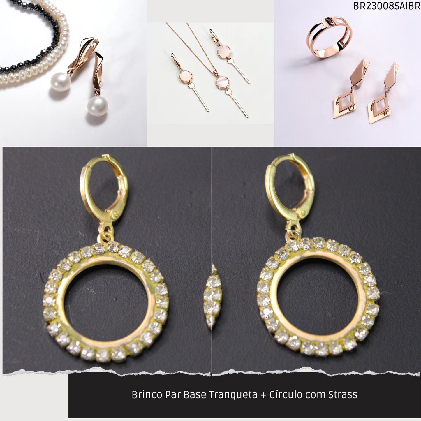 Brinco Par Base Tranqueta + Círculo com Strass  - Código.: BR230085AIBR  - Peso.: 4.4 gr