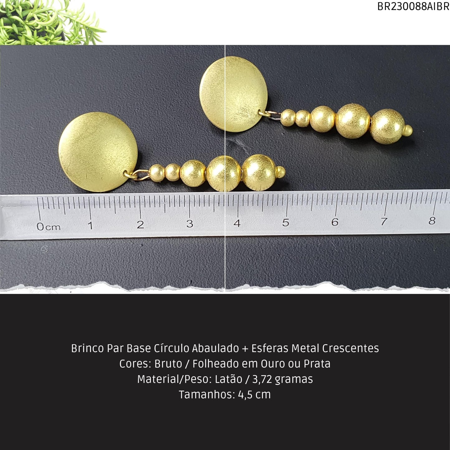 Brinco Par Base Círculo Abaulado + Esferas Metal Crescentes  - Código.: BR230088AIBR  - Peso.: 3.7 gr