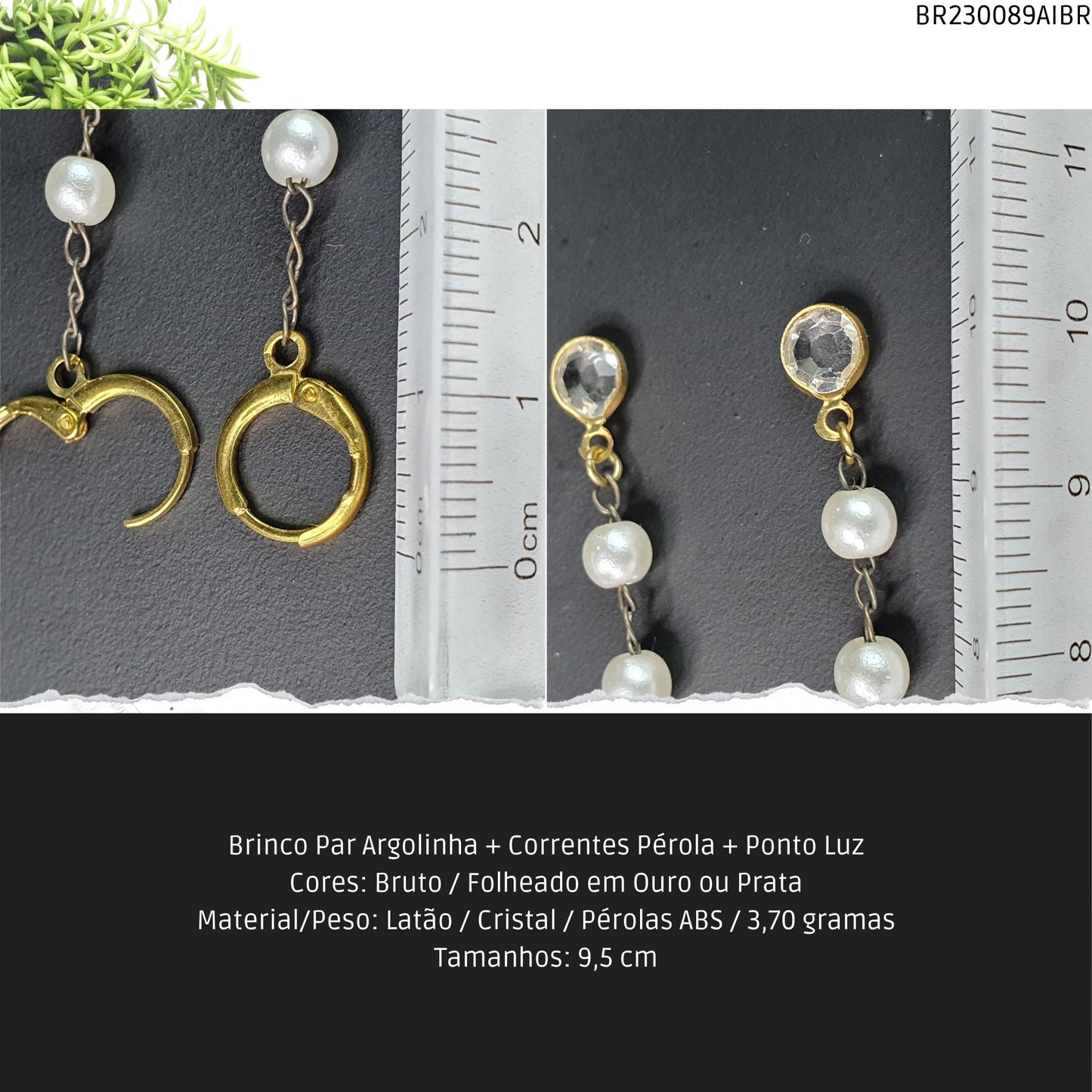 Brinco Par Argolinha + Correntes Pérola + Ponto Luz  - Código.: BR230089AIBR  - Peso.: 3.7 gr