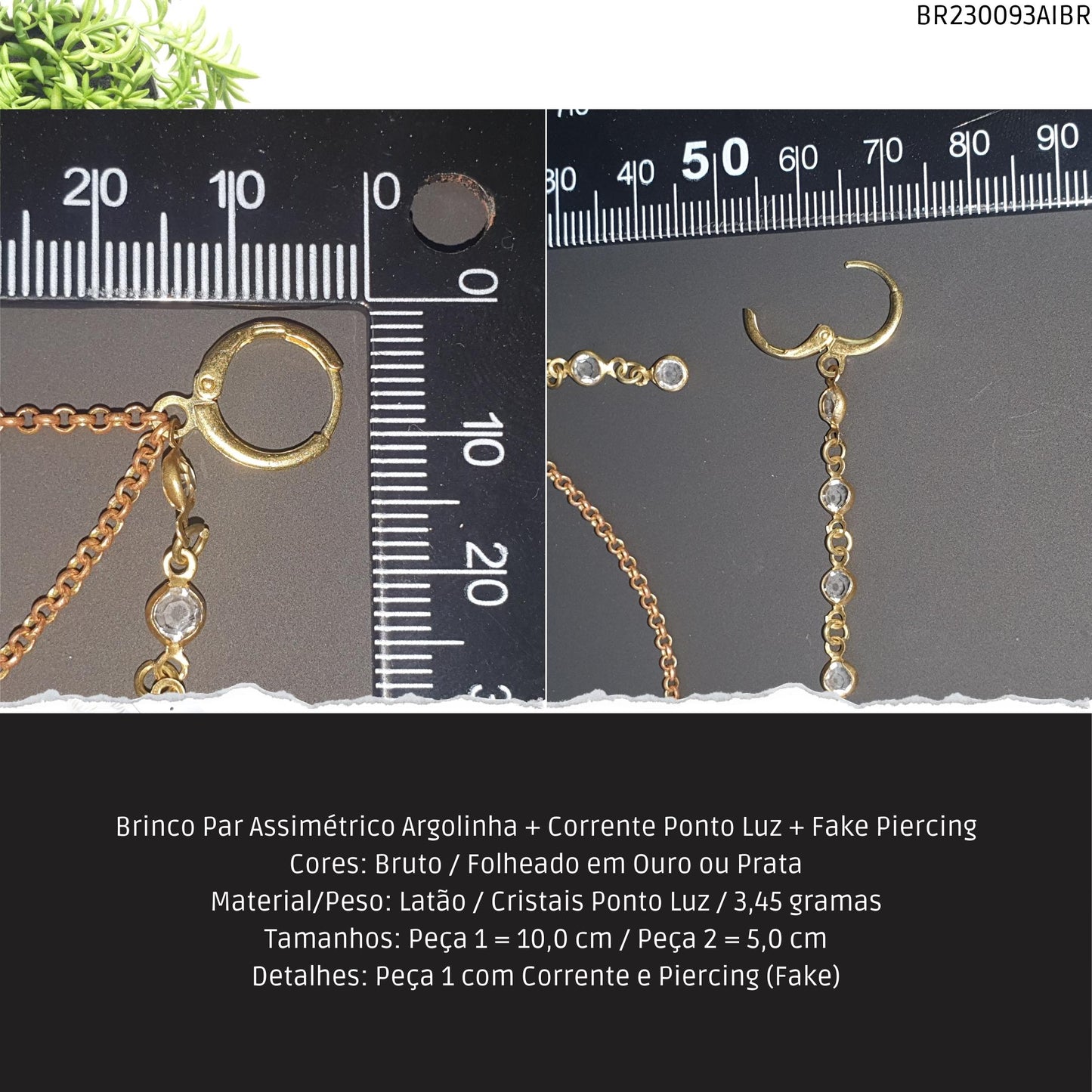 Brinco Par Assimétrico Argolinha + Corrente Ponto Luz + Fake Piercing  - Código.: BR230093AIBR  - Peso.: 3.5 gr