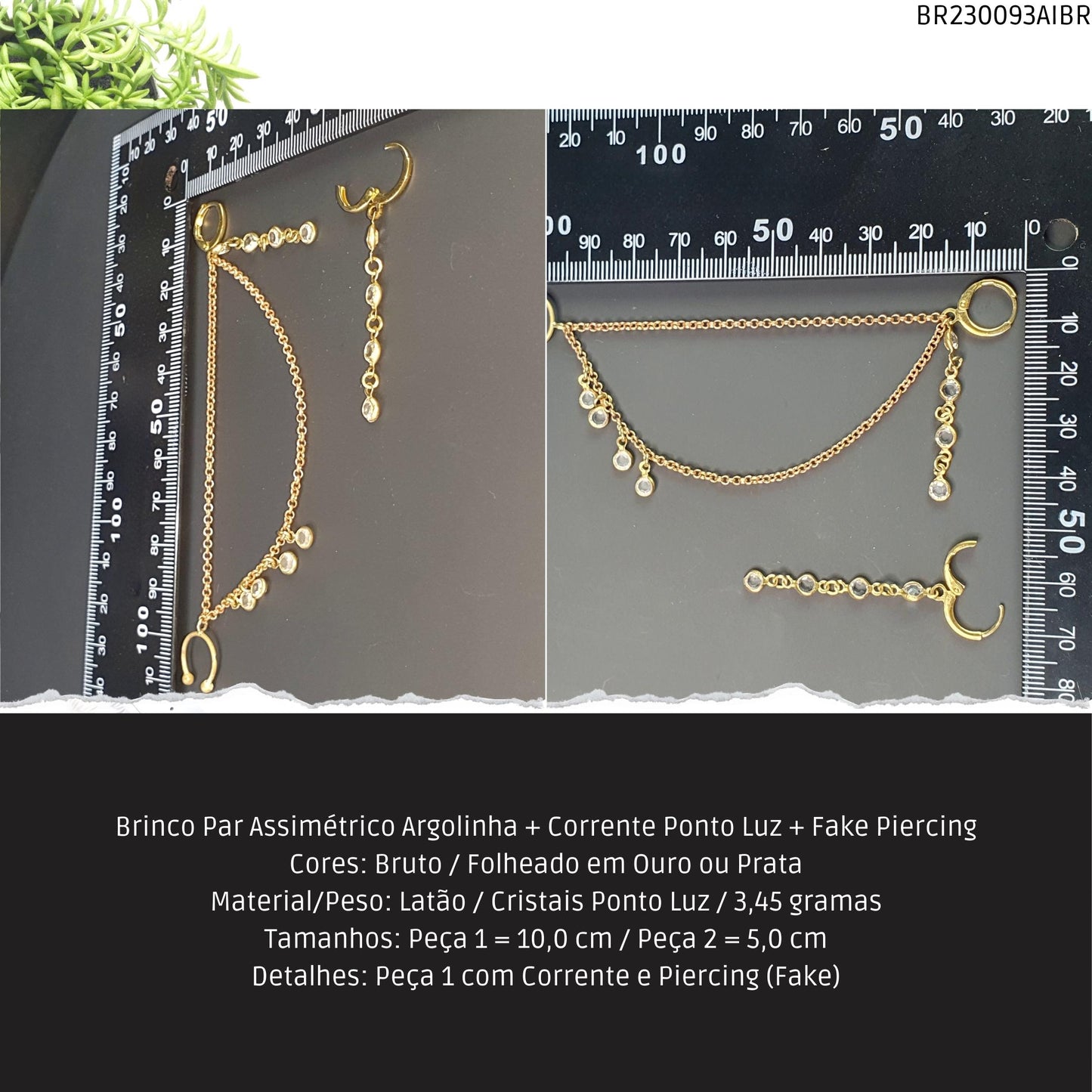 Brinco Par Assimétrico Argolinha + Corrente Ponto Luz + Fake Piercing  - Código.: BR230093AIBR  - Peso.: 3.5 gr