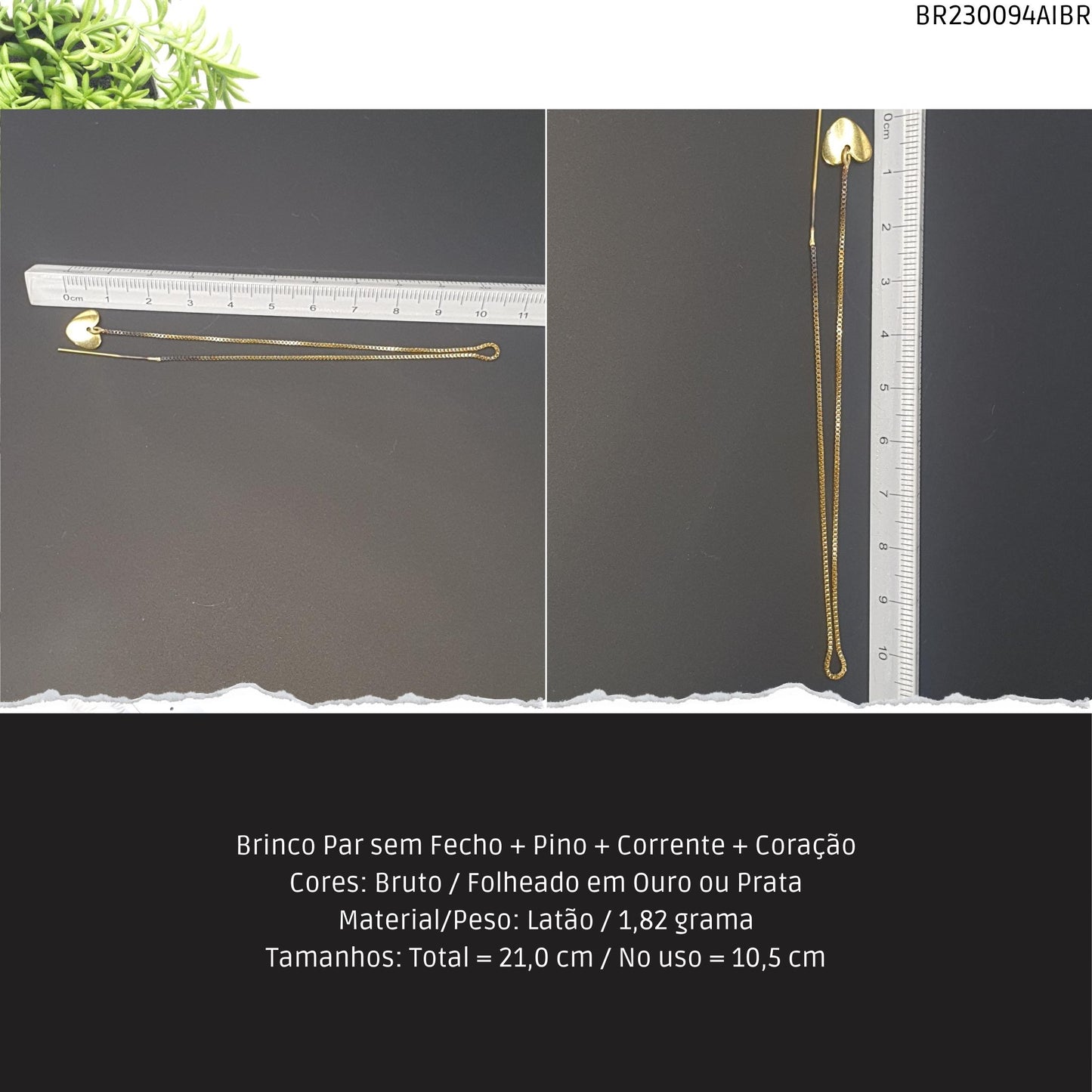 Brinco Par sem Fecho + Pino + Corrente + Coração  - Código.: BR230094AIBR  - Peso.: 1.8 gr