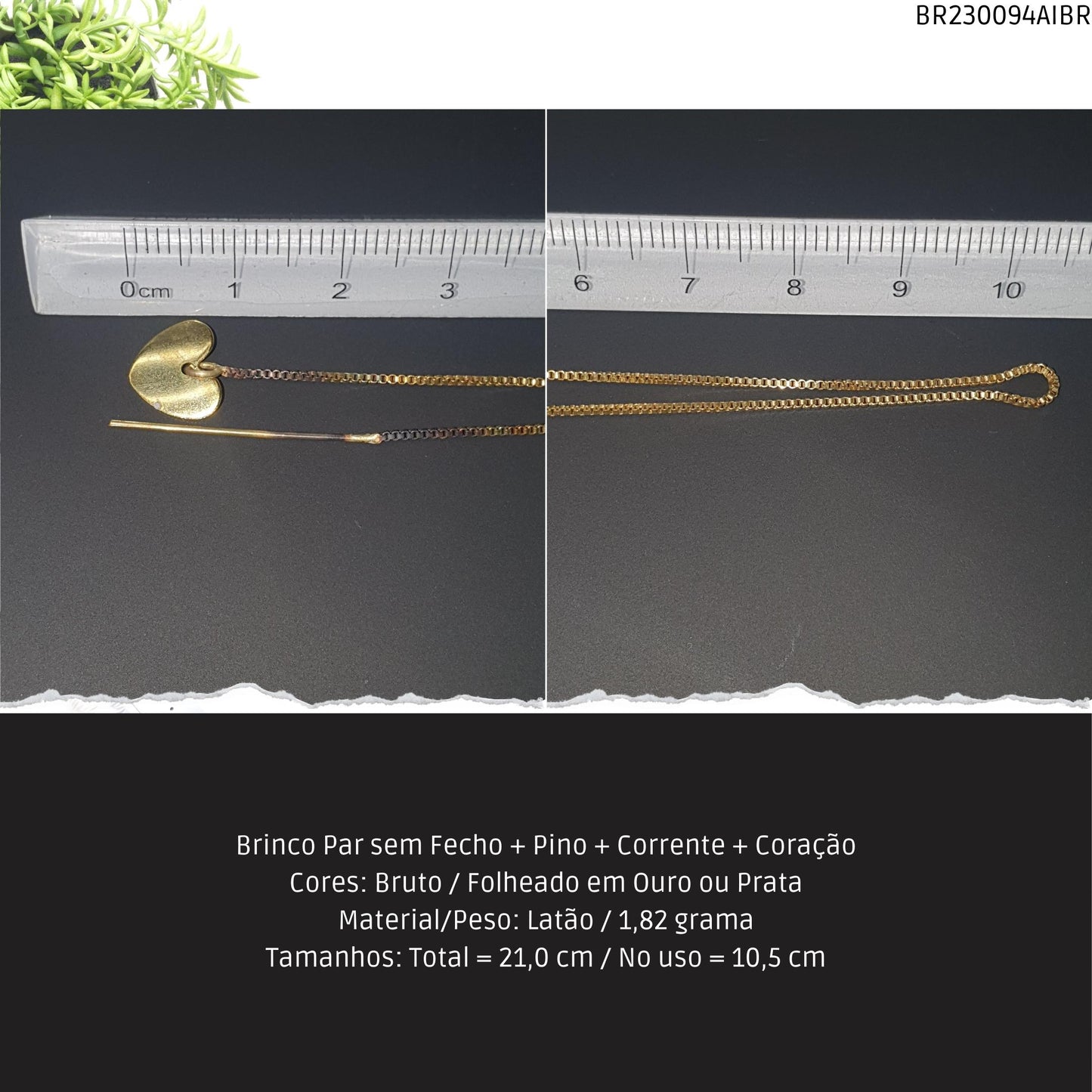 Brinco Par sem Fecho + Pino + Corrente + Coração  - Código.: BR230094AIBR  - Peso.: 1.8 gr