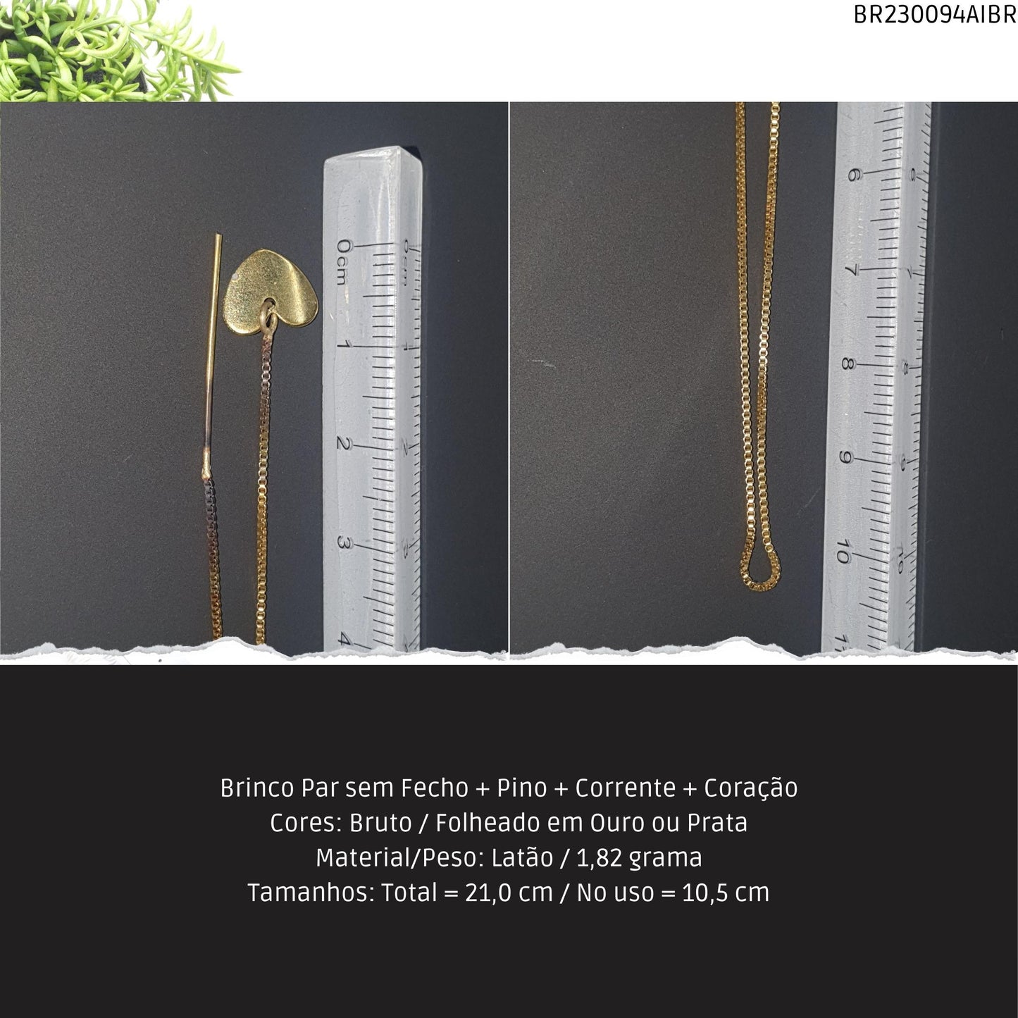 Brinco Par sem Fecho + Pino + Corrente + Coração  - Código.: BR230094AIBR  - Peso.: 1.8 gr