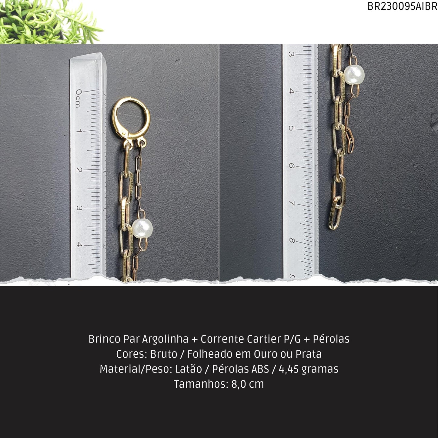 Brinco Par Argolinha + Corrente Cartier P/G + Pérolas  - Código.: BR230095AIBR  - Peso.: 4.5 gr