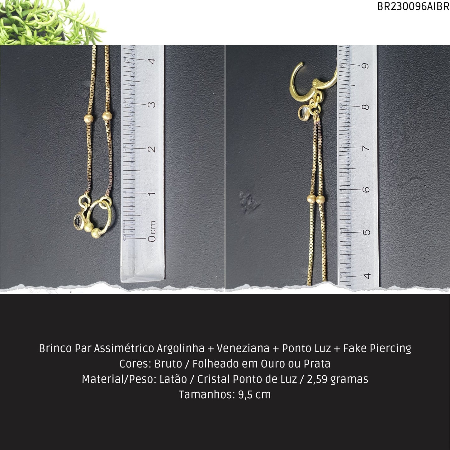 Brinco Par Assimétrico Argolinha + Veneziana +  Ponto Luz + Fake Piercing  - Código.: BR230096AIBR  - Peso.: 2.6 gr