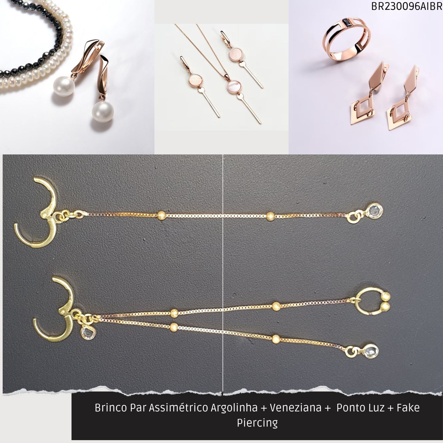 Brinco Par Assimétrico Argolinha + Veneziana +  Ponto Luz + Fake Piercing  - Código.: BR230096AIBR  - Peso.: 2.6 gr