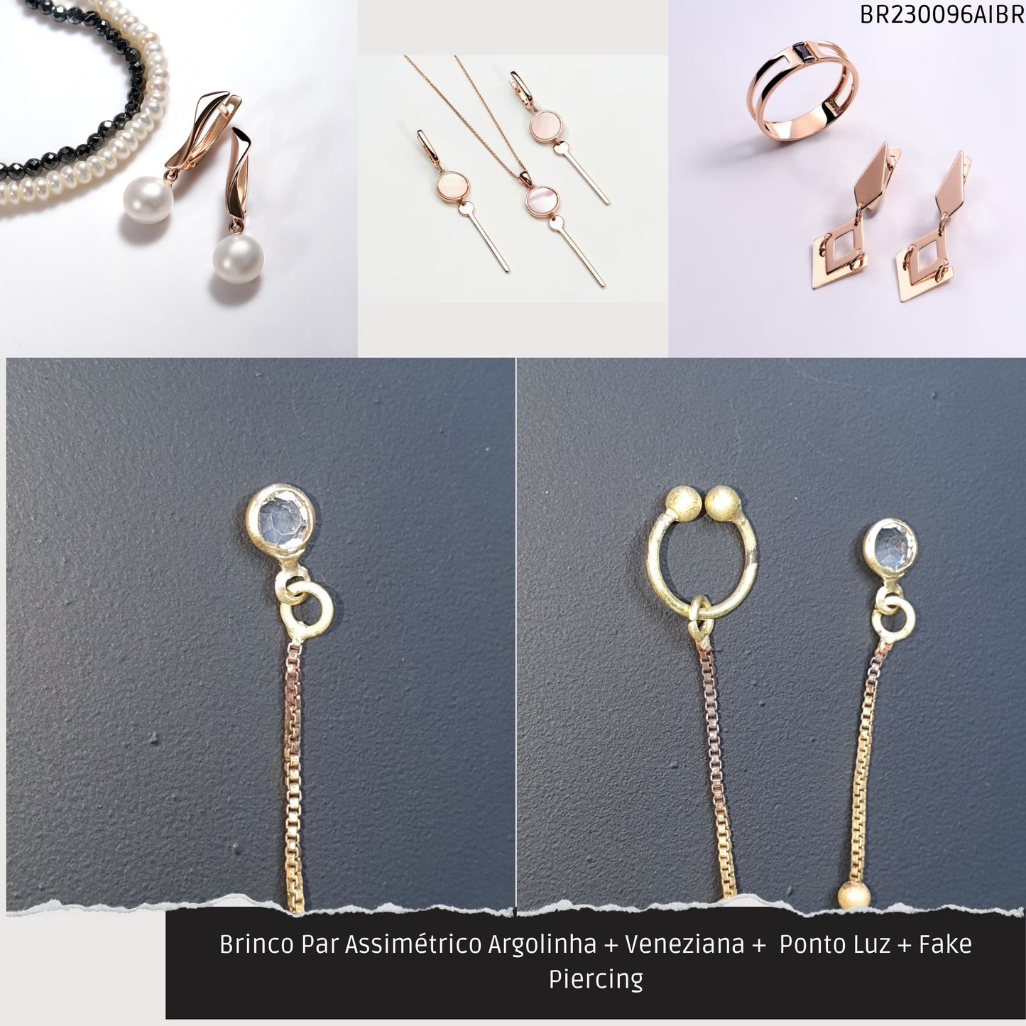 Brinco Par Assimétrico Argolinha + Veneziana +  Ponto Luz + Fake Piercing  - Código.: BR230096AIBR  - Peso.: 2.6 gr