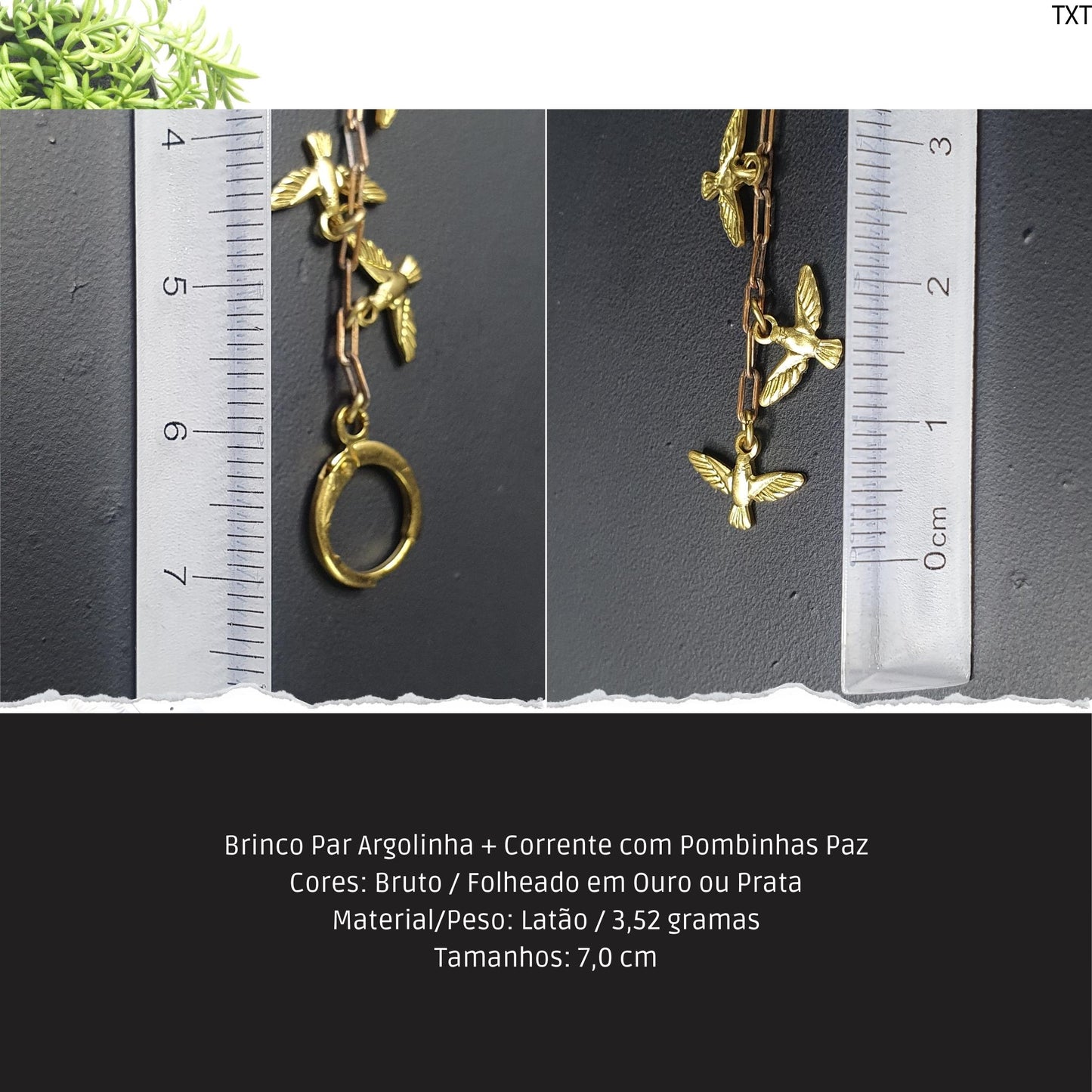 Brinco Par Argolinha + Corrente com Pombinhas Paz  - Código.: BR230097AIBR  - Peso.: 3.5 gr