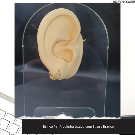 Brinco Par Argolinha Lixado com Strass Branco  - Código.: BR230100AIBR  - Peso.: 1.8 gr