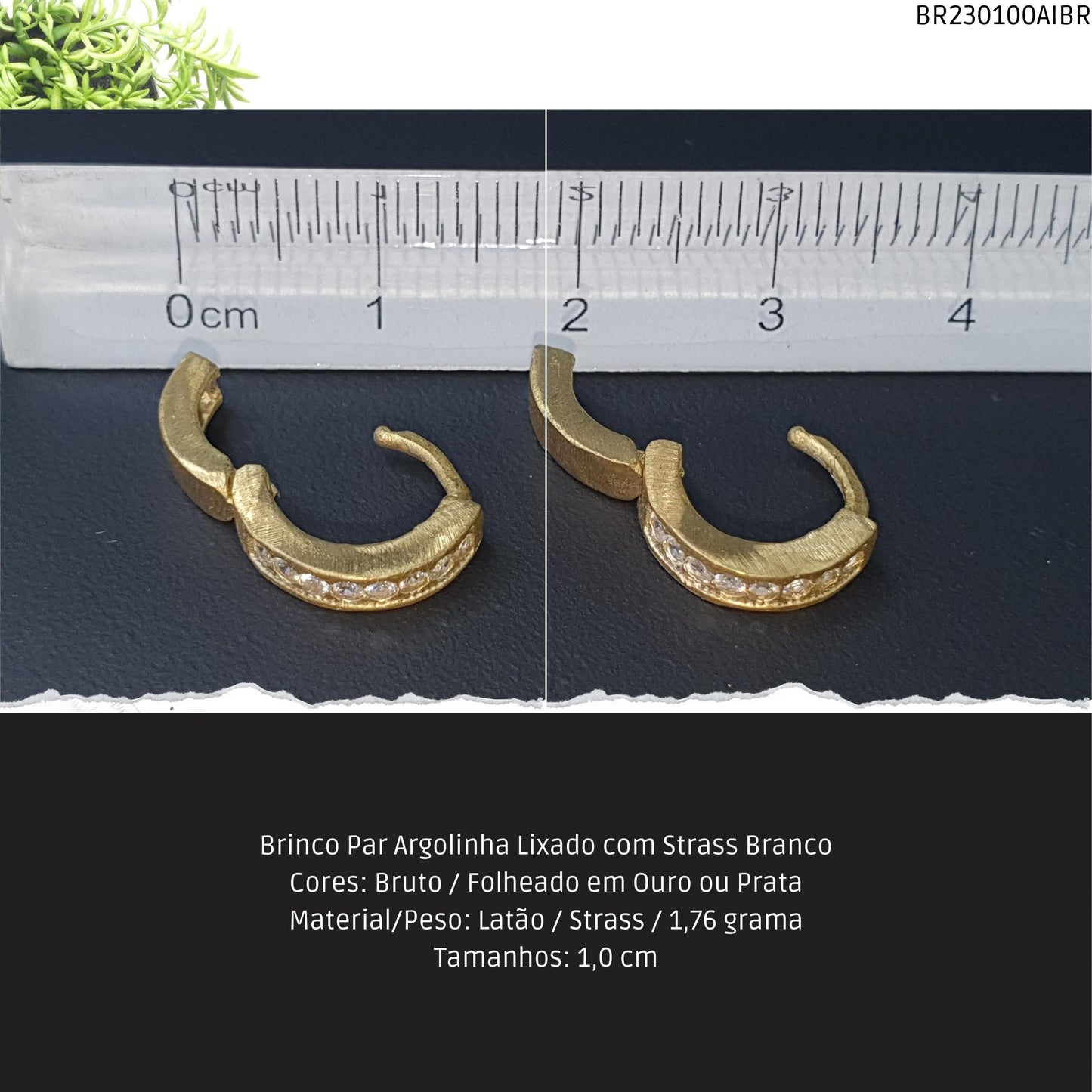 Brinco Par Argolinha Lixado com Strass Branco  - Código.: BR230100AIBR  - Peso.: 1.8 gr