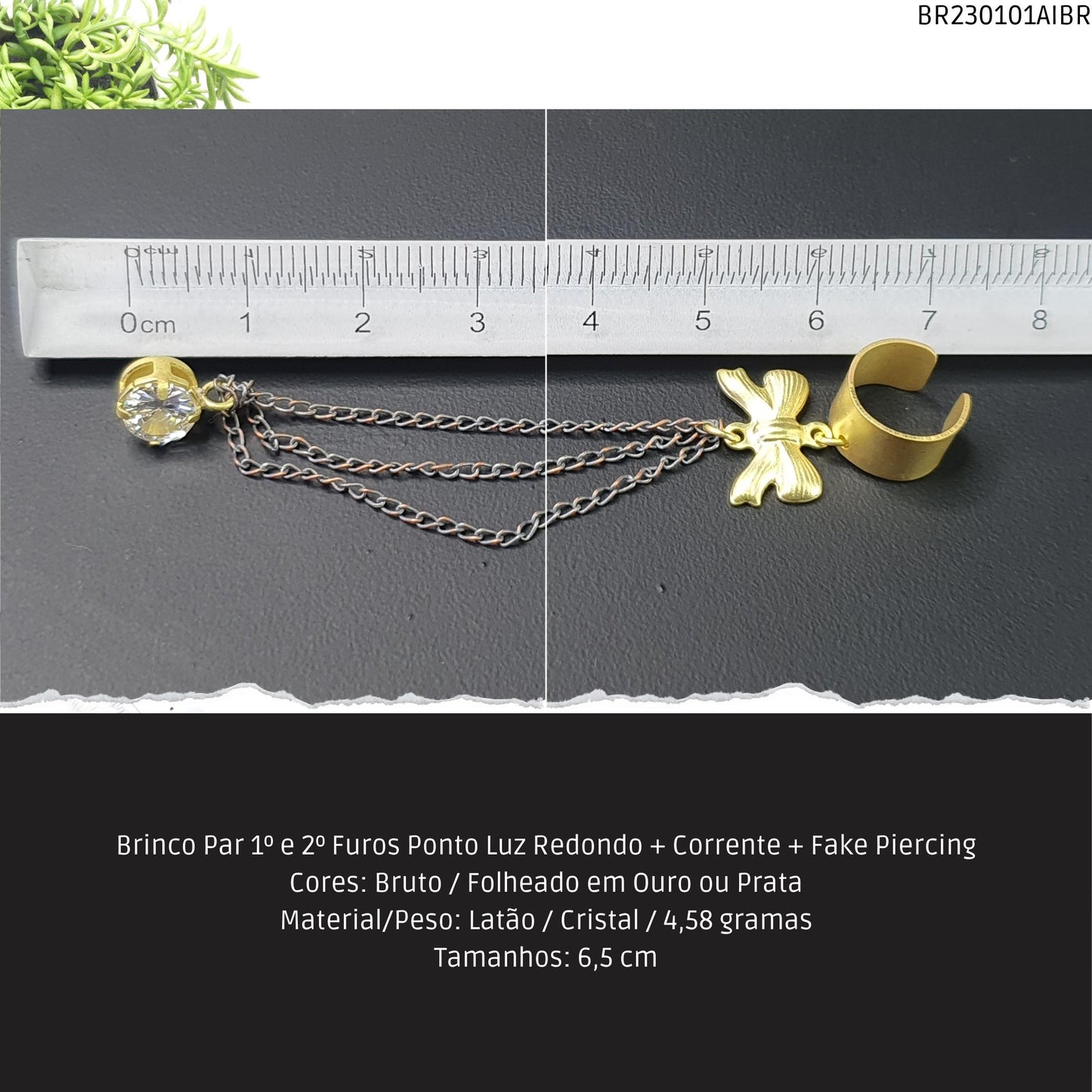 Brinco Par 1º e 2º Furos Ponto Luz Redondo + Corrente + Fake Piercing  - Código.: BR230101AIBR  - Peso.: 4.6 gr