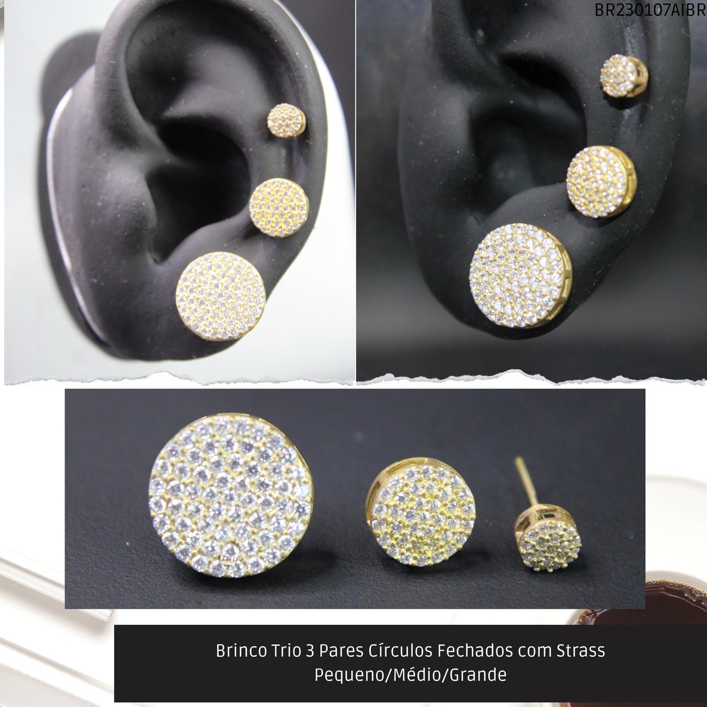 Brinco Trio 3 Pares Círculos com Strass Pequeno/Médio/Grande  - Código.: BR230107AIBR  - Peso.: 6.8 gr