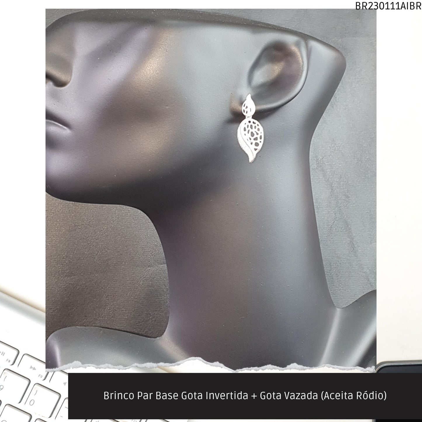 Brinco Par Base Gota Invertida + Gota Vazada (Aceita Ródio)  - Código.: BR230111AIBR  - Peso.: 5.0 gr