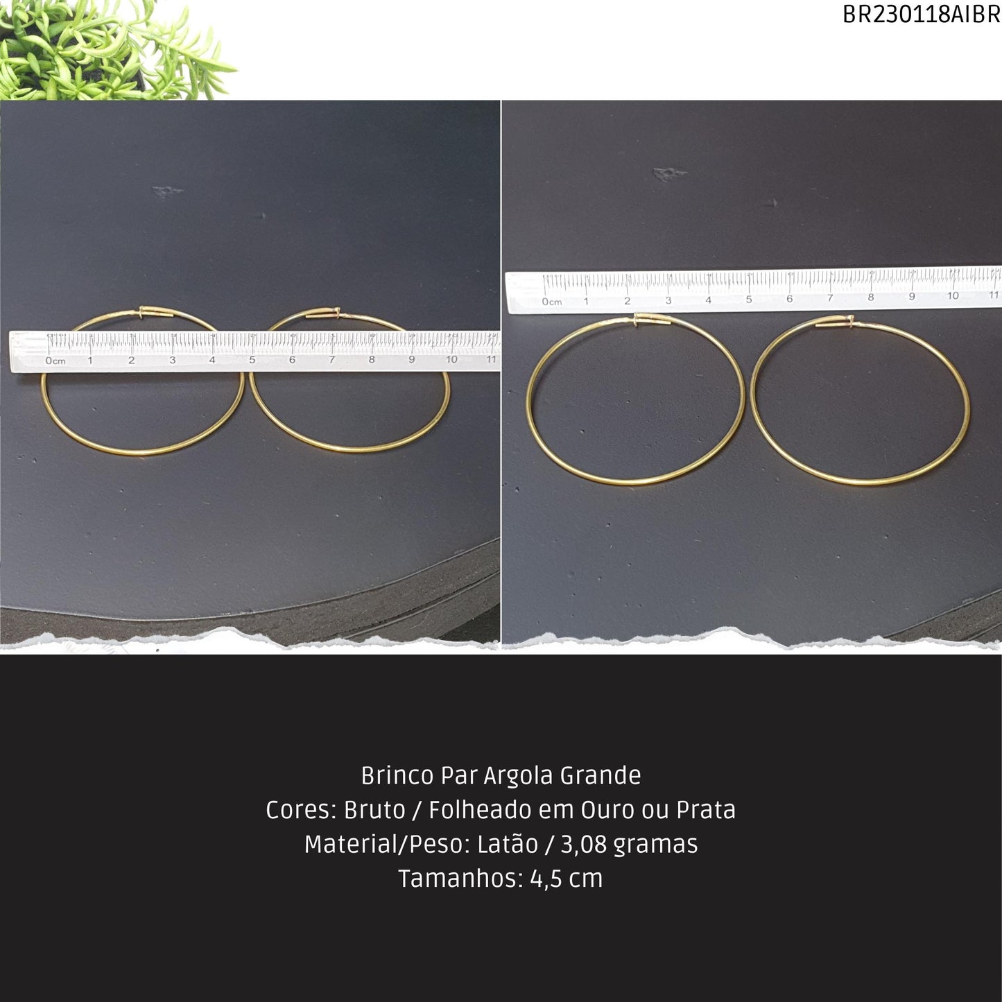 Brinco Par Argola Grande  - Código.: BR230118AIBR  - Peso.: 3.1 gr