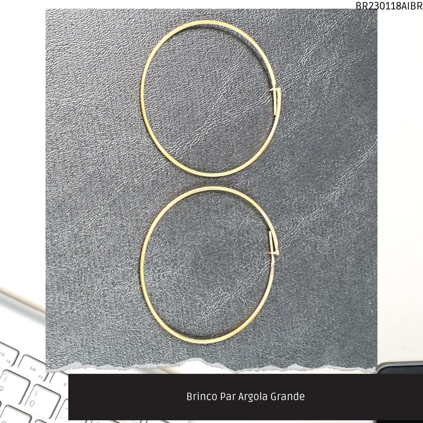 Brinco Par Argola Grande  - Código.: BR230118AIBR  - Peso.: 3.1 gr