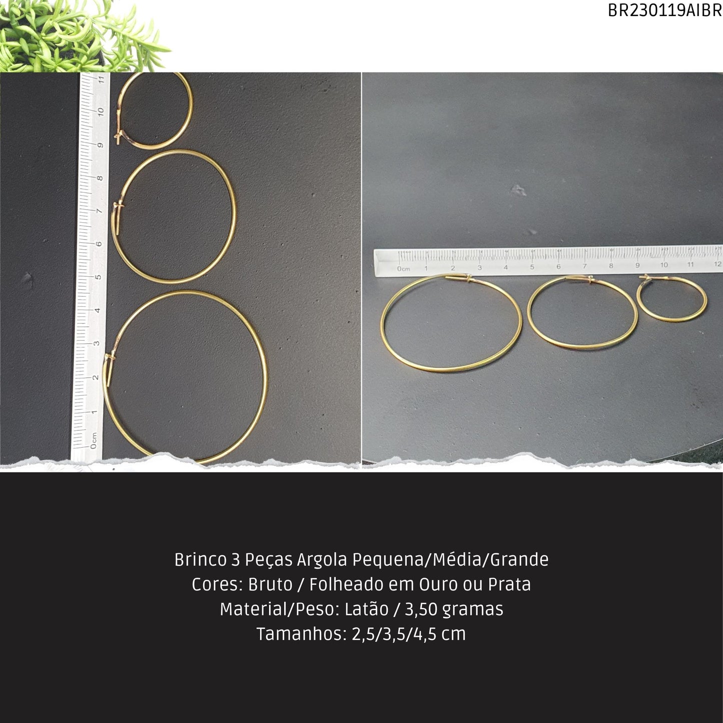 Brinco 3 Peças Argola Pequena/Média/Grande  - Código.: BR230119AIBR  - Peso.: 3.5 gr