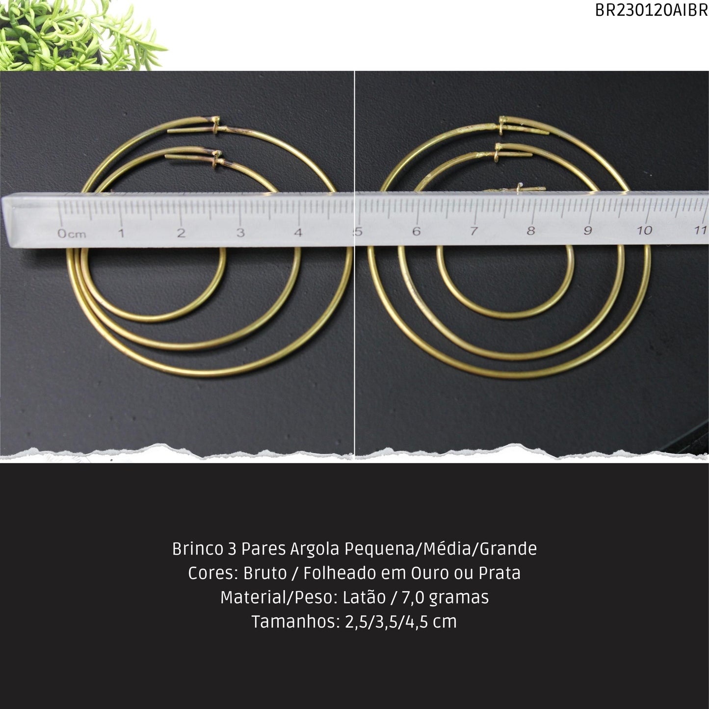Brinco 3 Pares Argola Pequena/Média/Grande  - Código.: BR230120AIBR  - Peso.: 7.0 gr